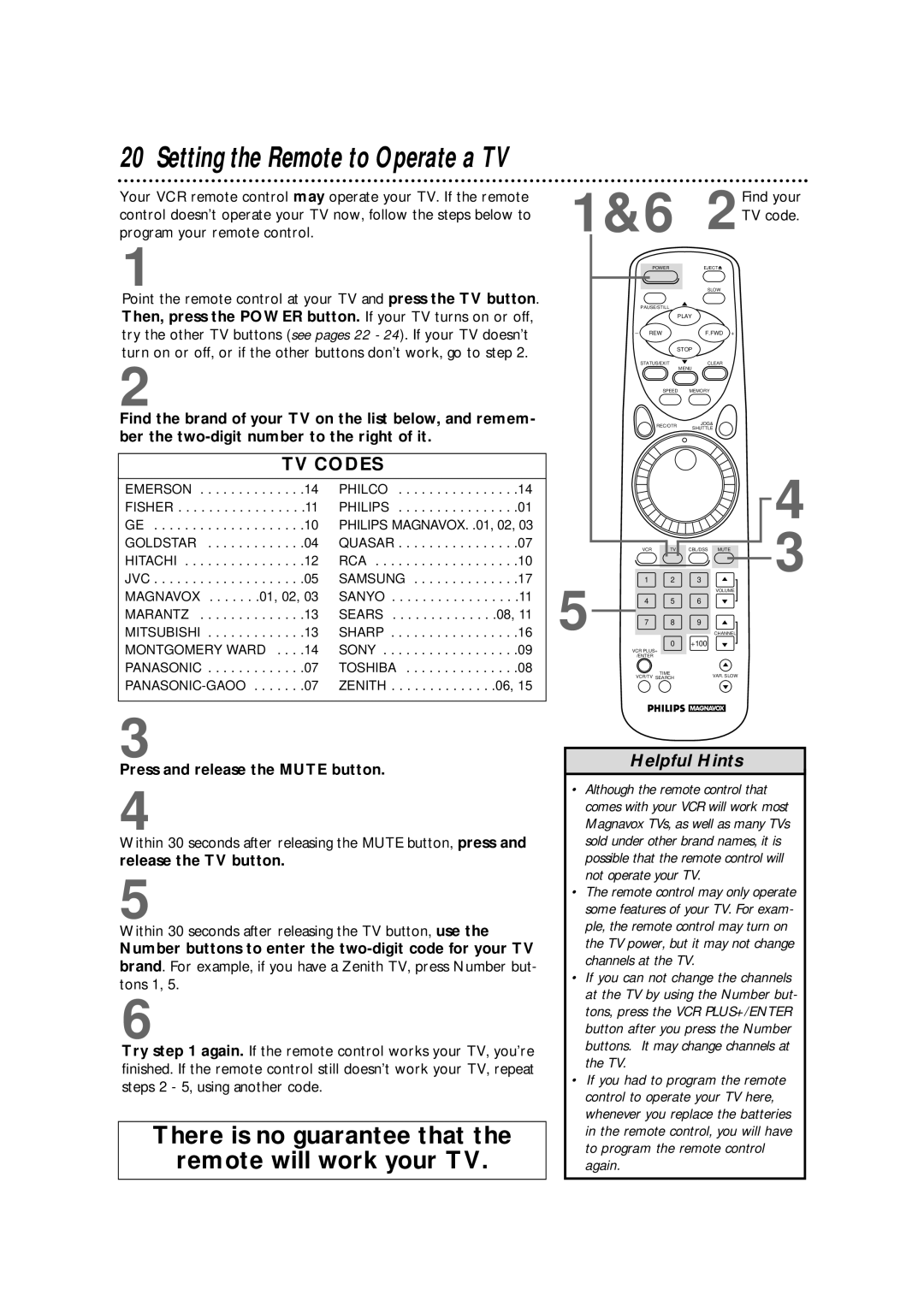 Philips VRX364AT warranty Setting the Remote to Operate a TV, 2Find your 1&6 TV code, Press and release the Mute button 