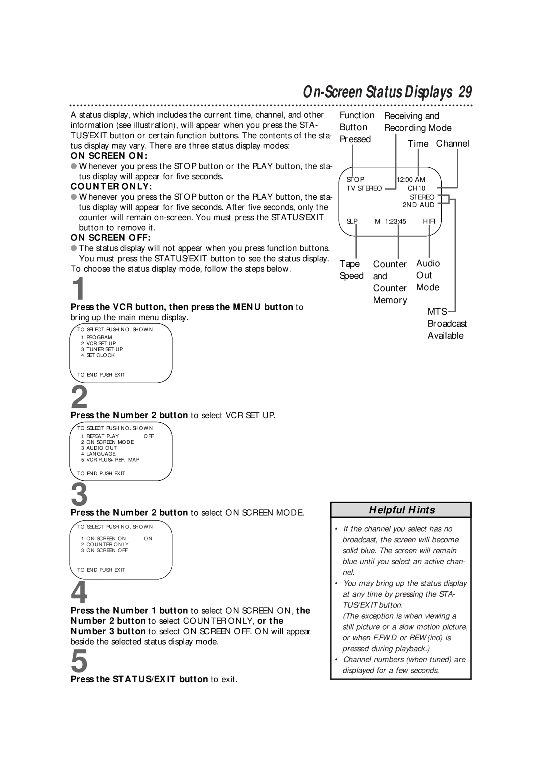 Philips VRX364AT warranty To choose the status display mode, follow the steps below, Pressed, Broadcast 