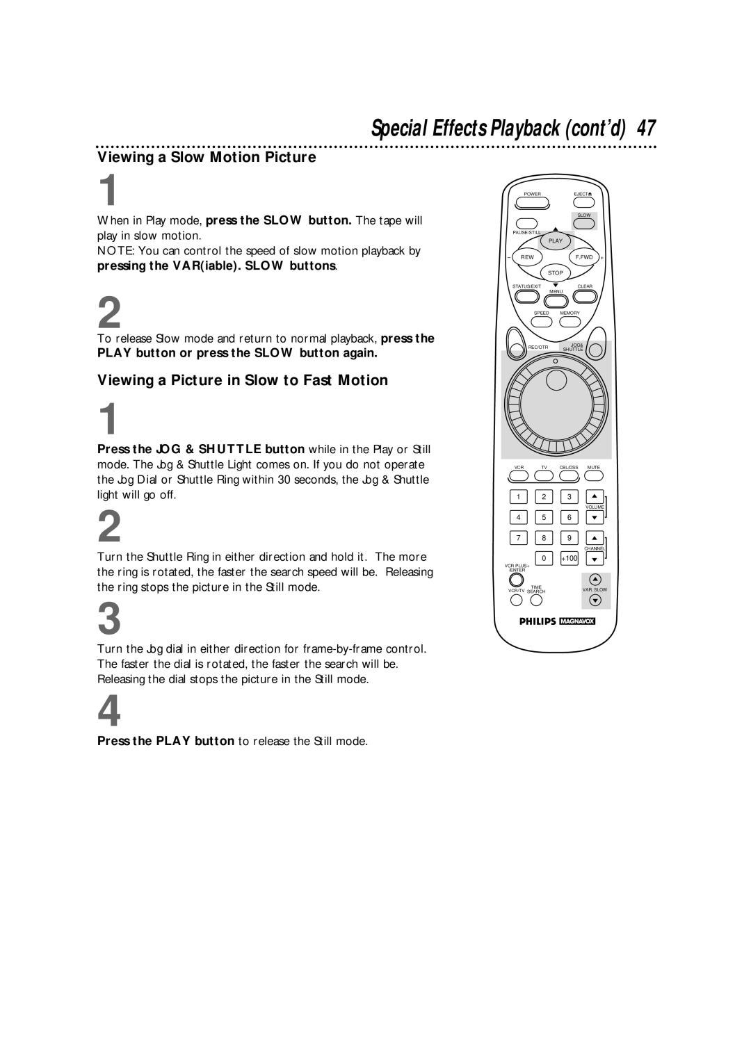 Philips VRX364AT Special Effects Playback cont’d, Viewing a Slow Motion Picture, Viewing a Picture in Slow to Fast Motion 