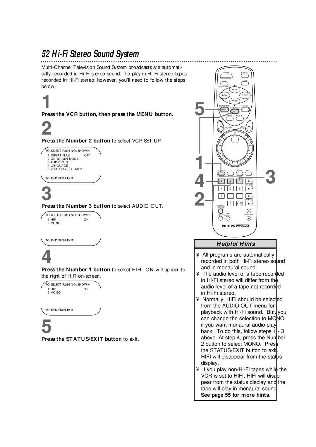 Philips VRX364AT Hi-Fi Stereo Sound System, Press the Number 3 button to select Audio OUT, See page 55 for more hints 