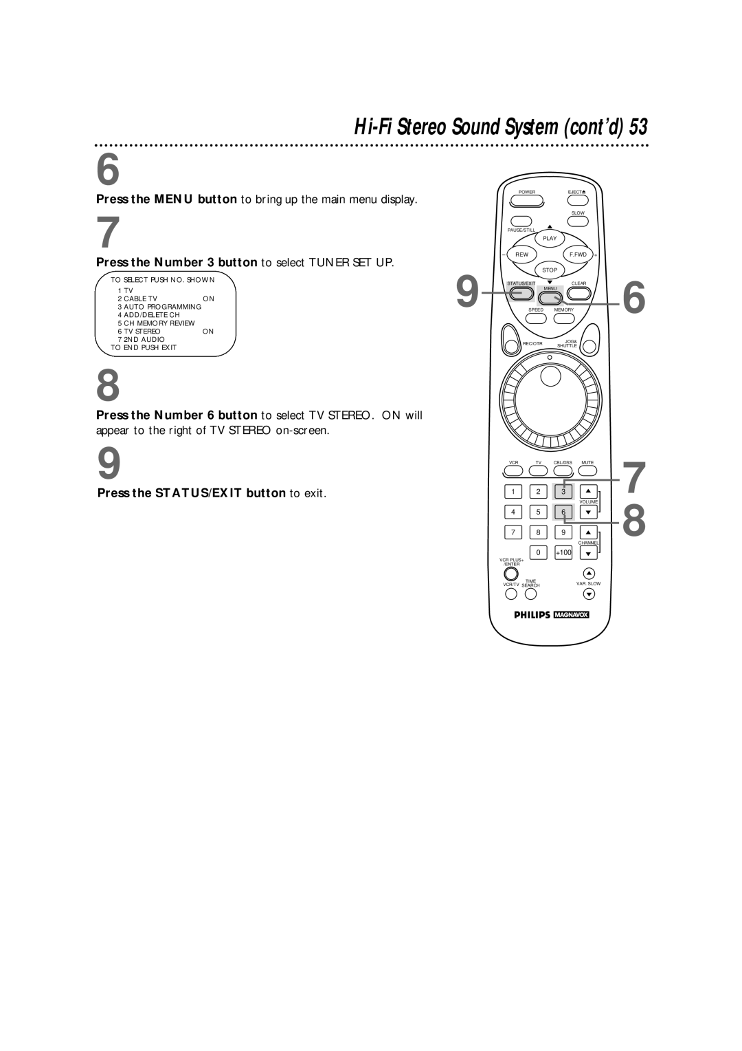 Philips VRX364AT warranty Hi-Fi Stereo Sound System cont’d, Press the Menu button to bring up the main menu display 