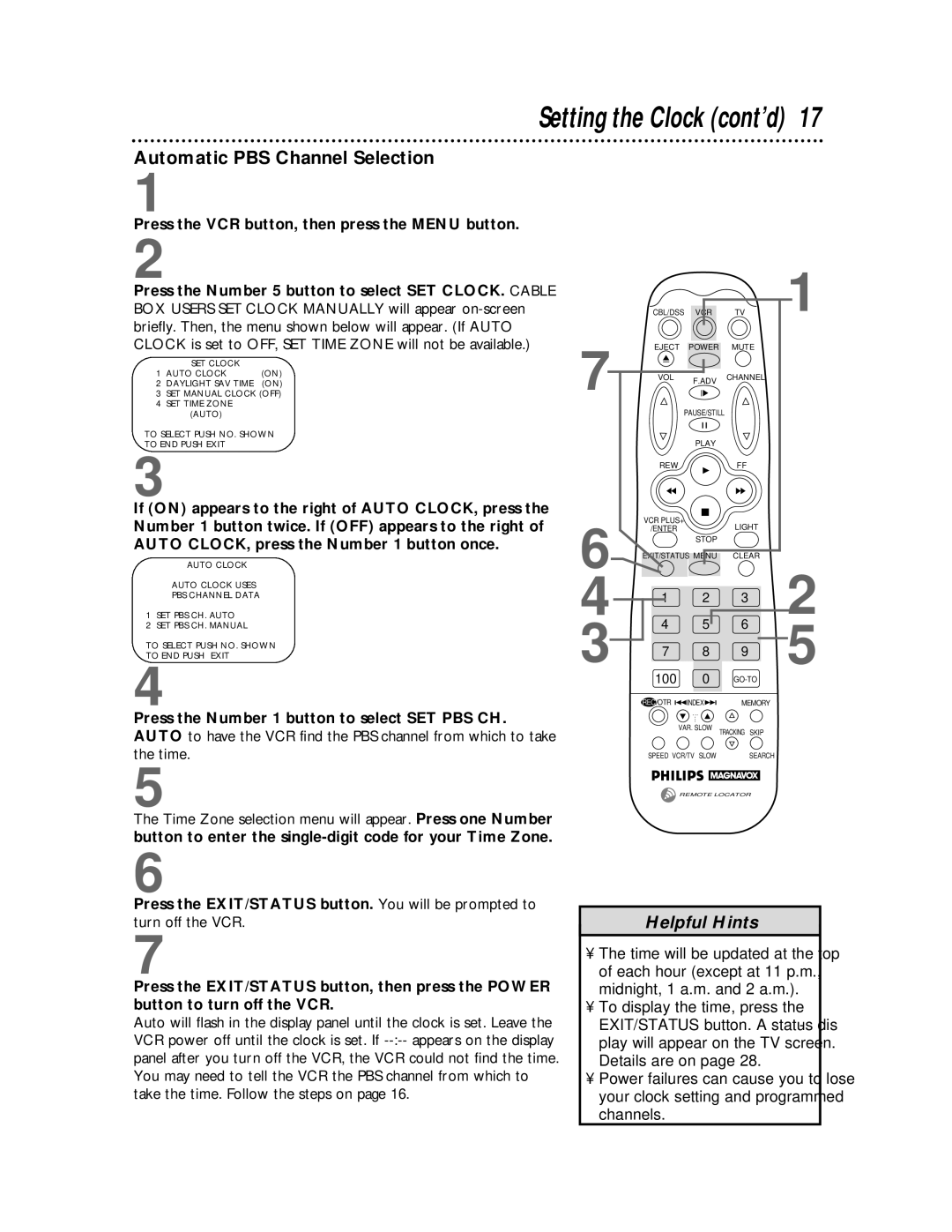 Philips VRX462 Automatic PBS Channel Selection, Press the EXIT/STATUS button. You will be prompted to, Turn off the VCR 