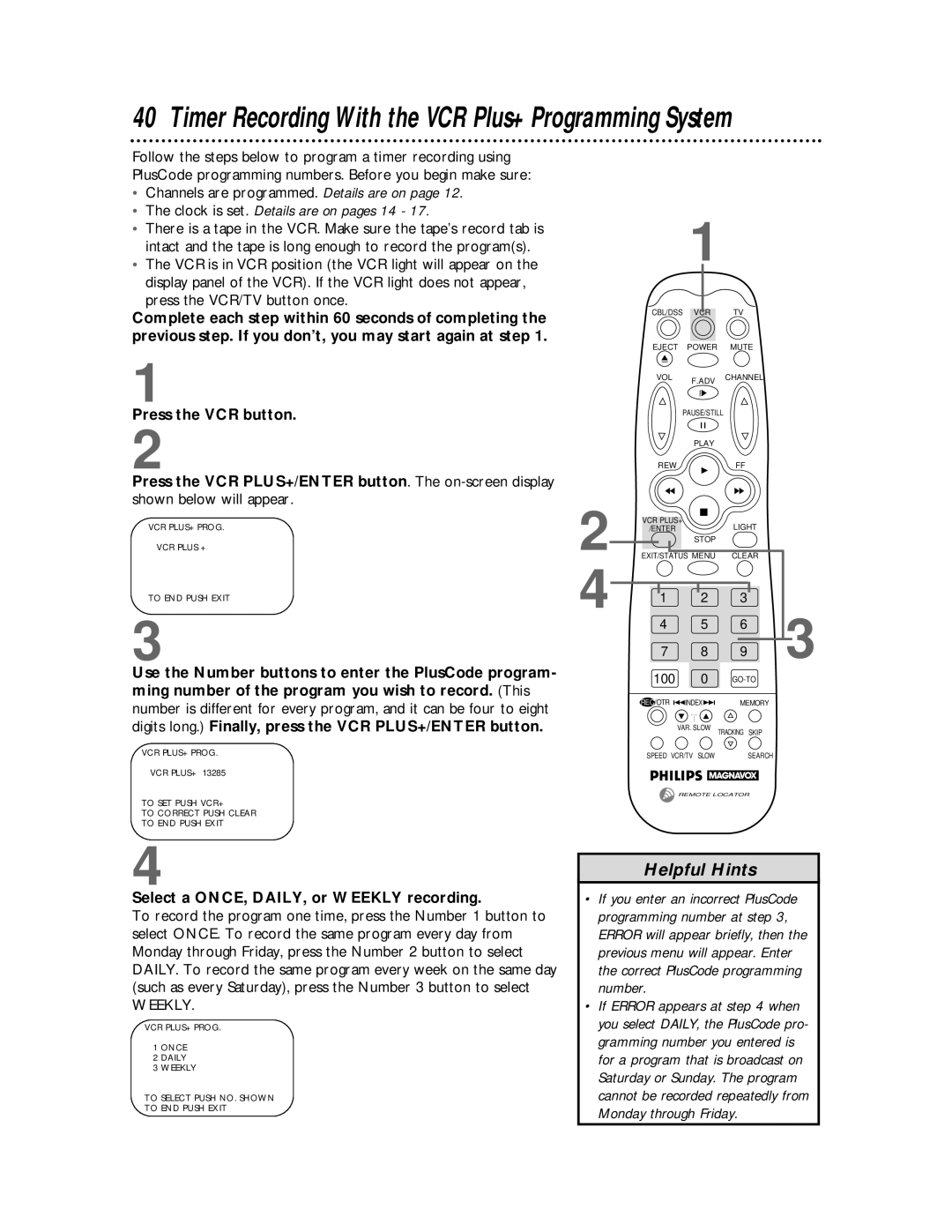 Philips VRX442, VRX462 warranty Select a ONCE, DAILY, or Weekly recording, Monday through Friday 