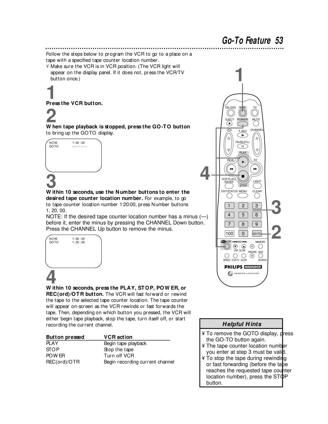 Philips VRX462, VRX442 warranty Go-To Feature, To remove the Goto display, press the GO-TO button again 