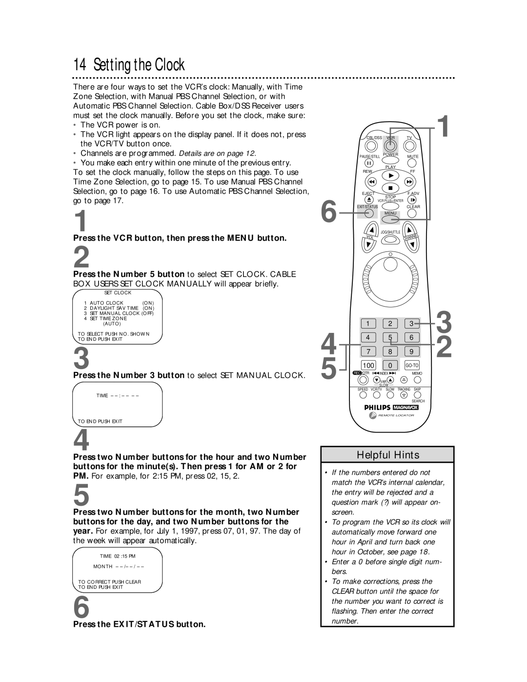 Philips VRX463 warranty Setting the Clock, Press the VCR button, then press the Menu button, Press the EXIT/STATUS button 