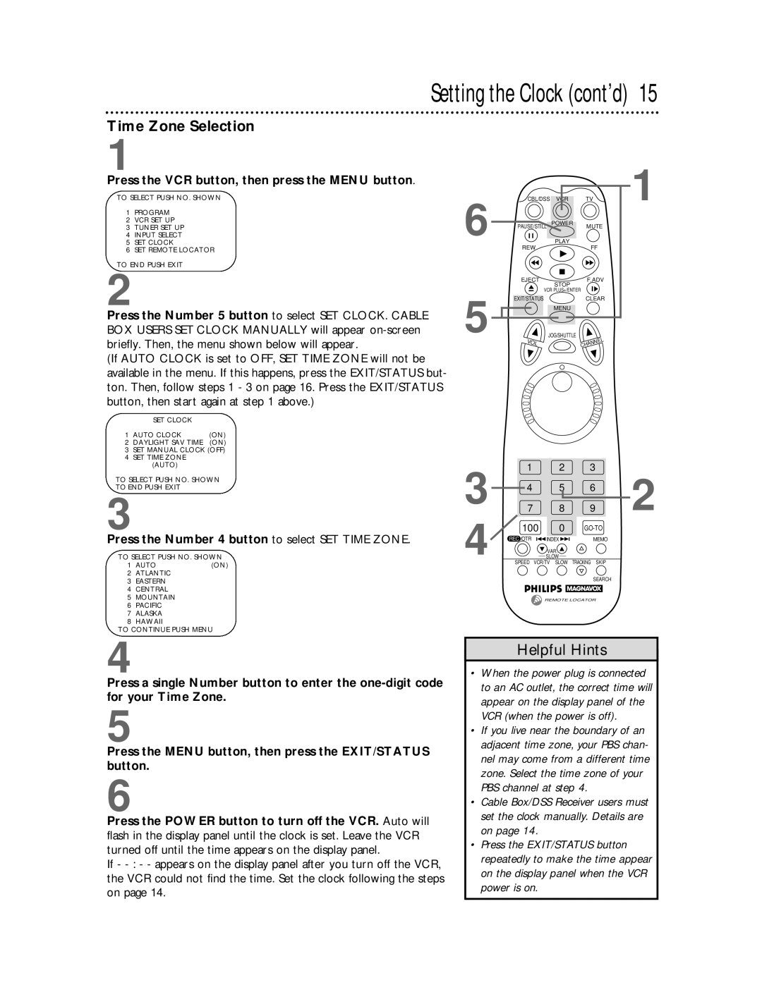 Philips VRX463 warranty Setting the Clock cont’d, Time Zone Selection, Press the Number 4 button to select SET Time Zone 