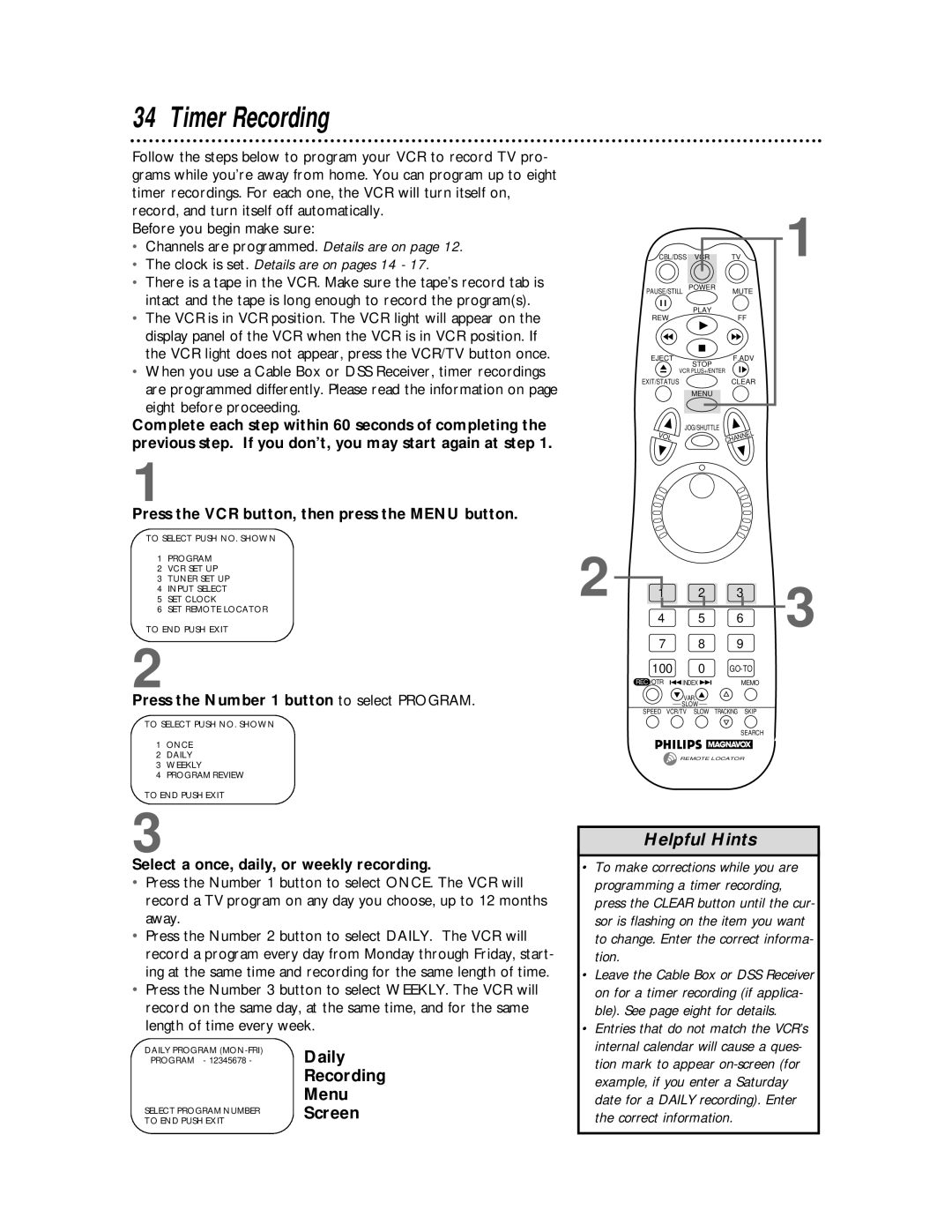 Philips VRX463 Timer Recording, Press the Number 1 button to select Program, Select a once, daily, or weekly recording 