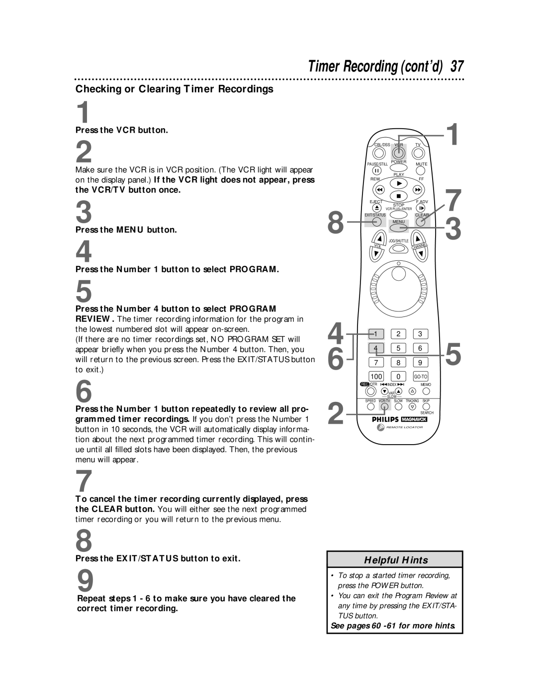 Philips VRX463 warranty Checking or Clearing Timer Recordings, Press the VCR button 