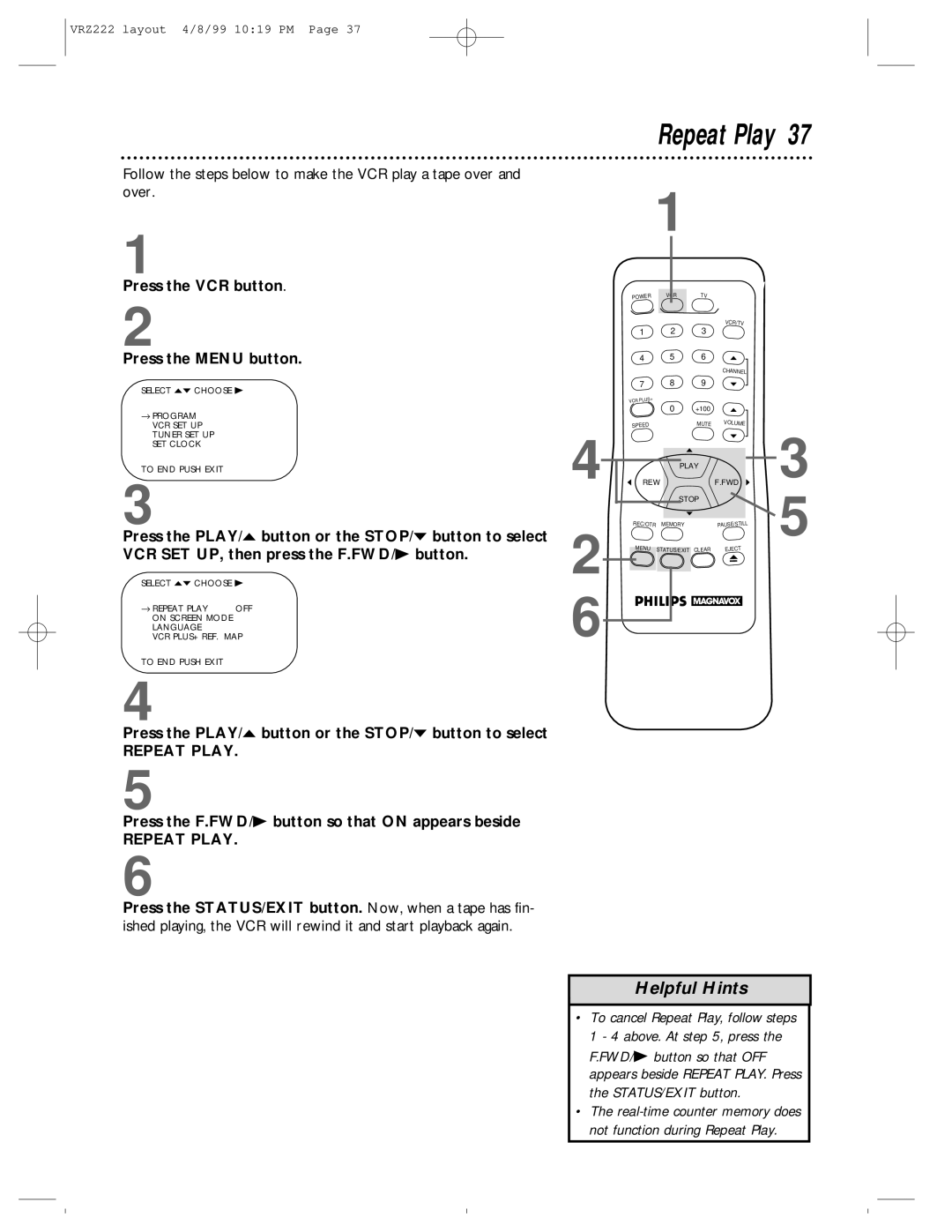 Philips VRZ222AT owner manual Repeat Play, Press the F.FWD/B button so that on appears beside 