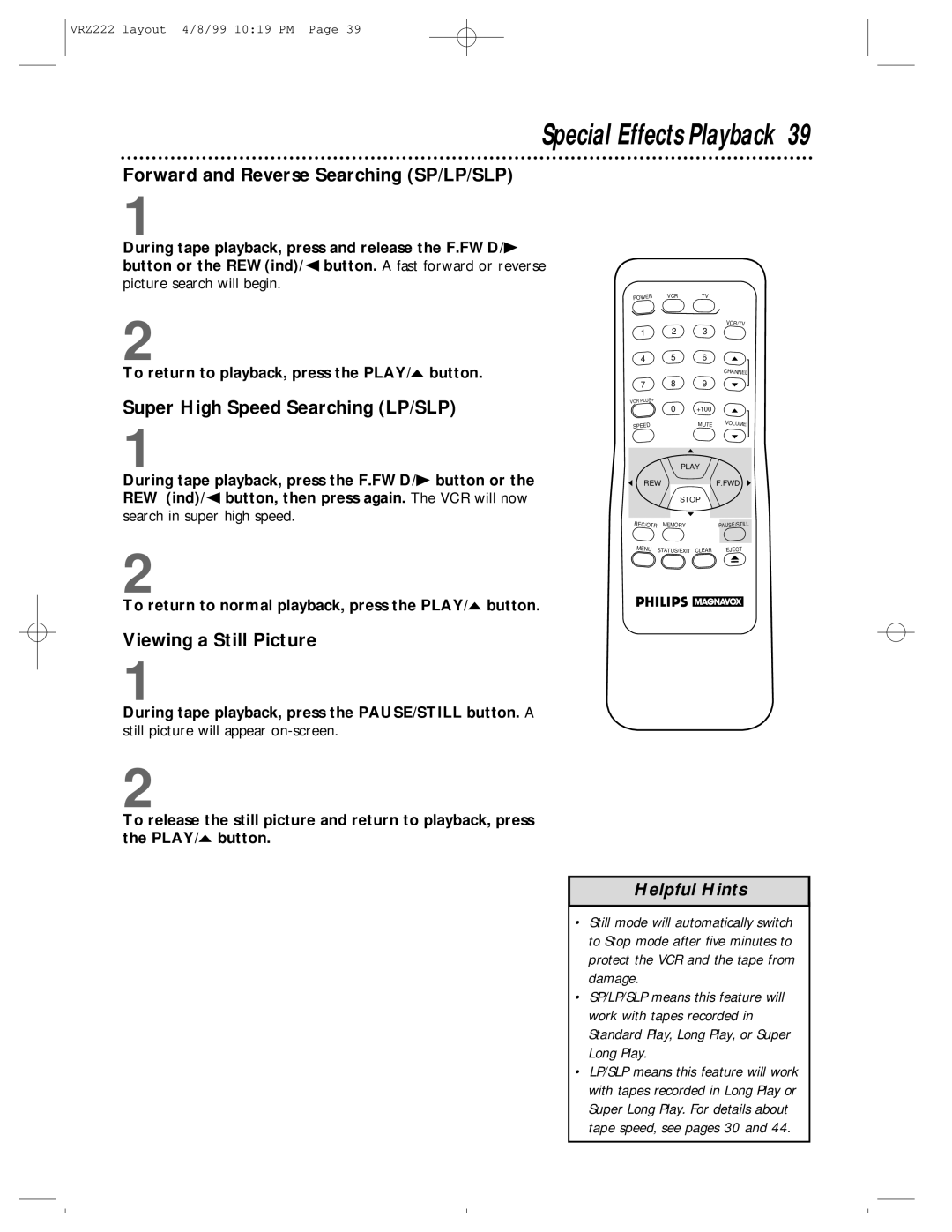 Philips VRZ222AT Forward and Reverse Searching SP/LP/SLP, Super High Speed Searching LP/SLP, Viewing a Still Picture 