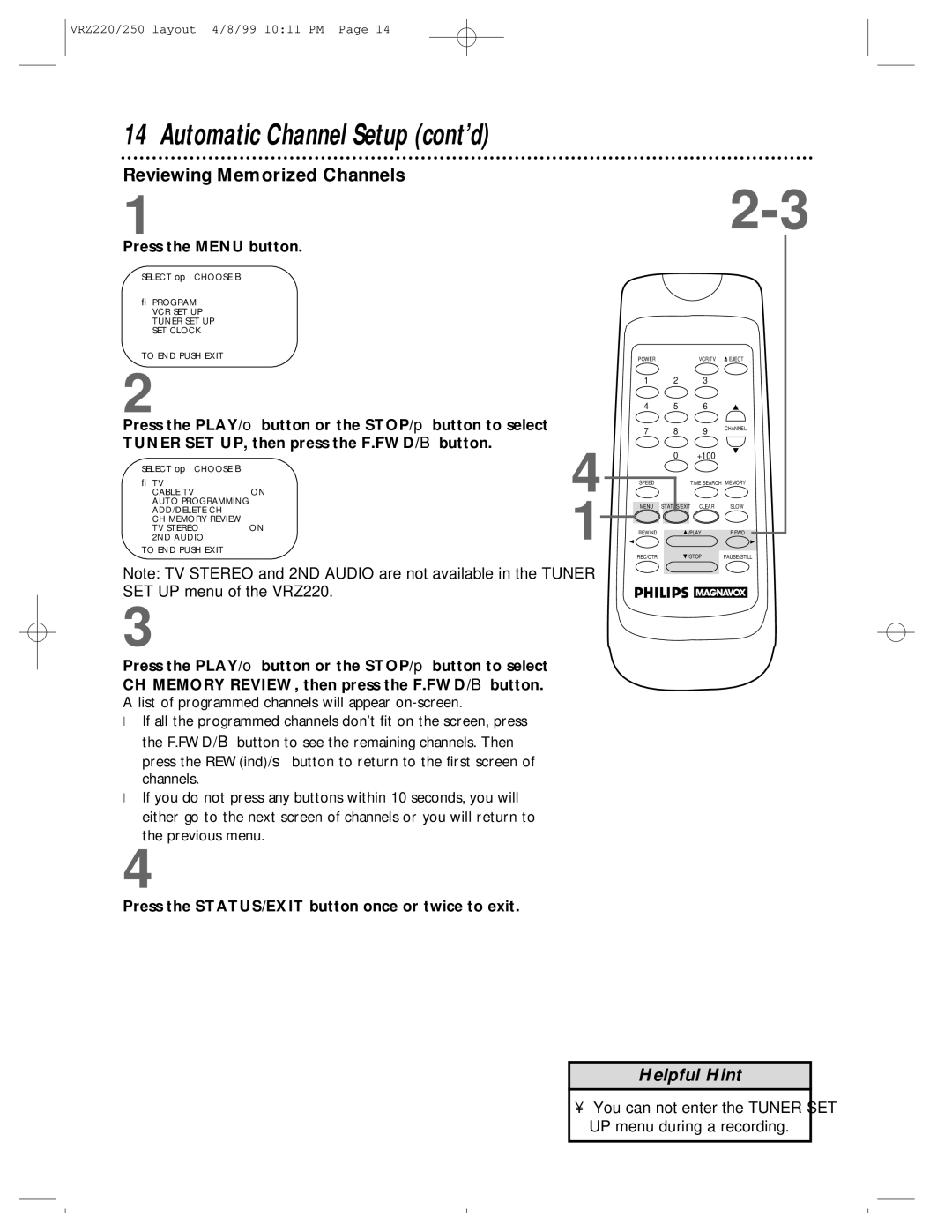 Philips VRZ250AT, VRZ220AT owner manual Reviewing Memorized Channels, Press the STATUS/EXIT button once or twice to exit 