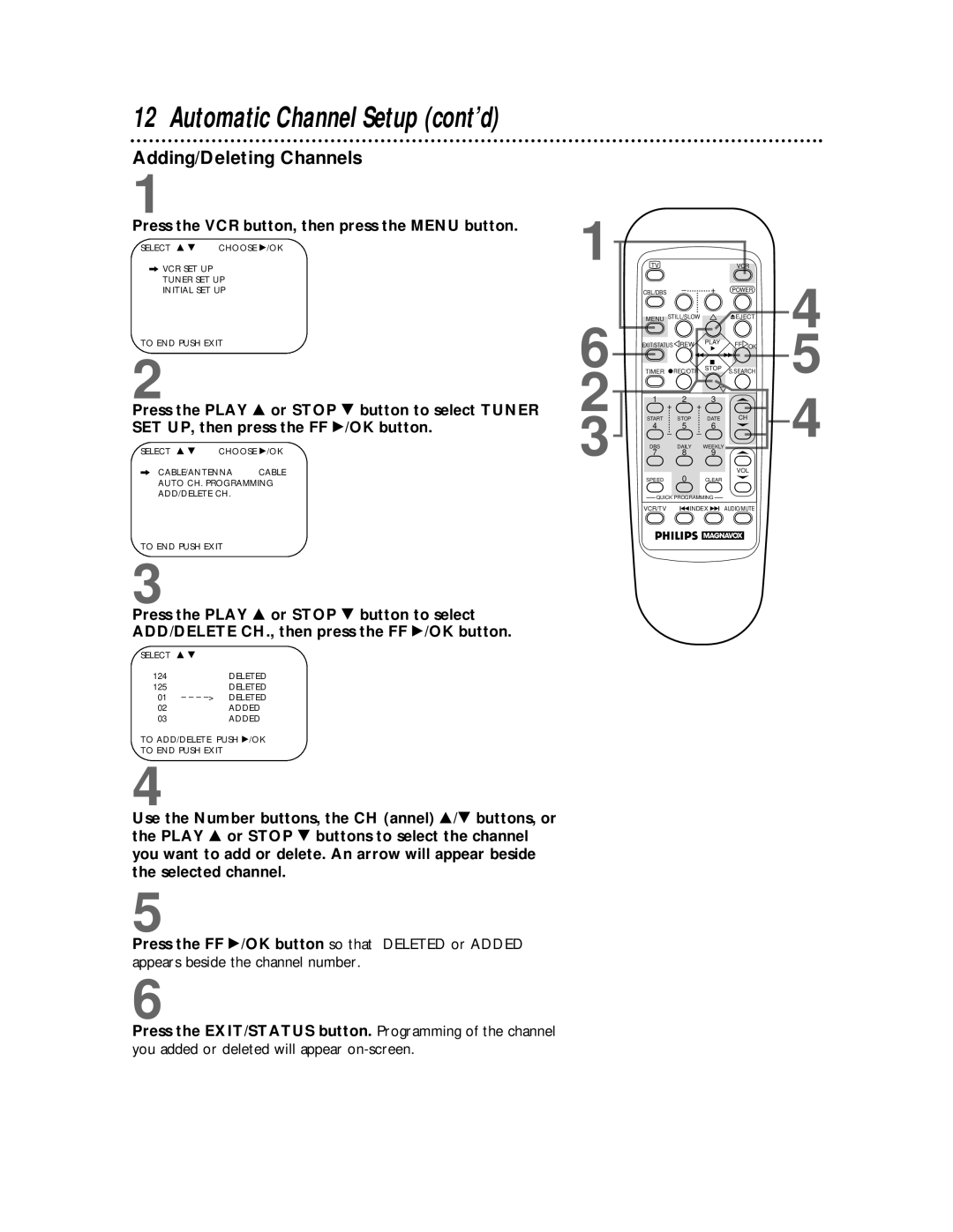 Philips VRZ255 owner manual Automatic Channel Setup cont’d, Adding/Deleting Channels 