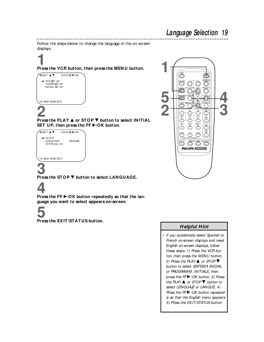 Philips VRZ255 owner manual Language Selection, Press the EXIT/STATUS button 