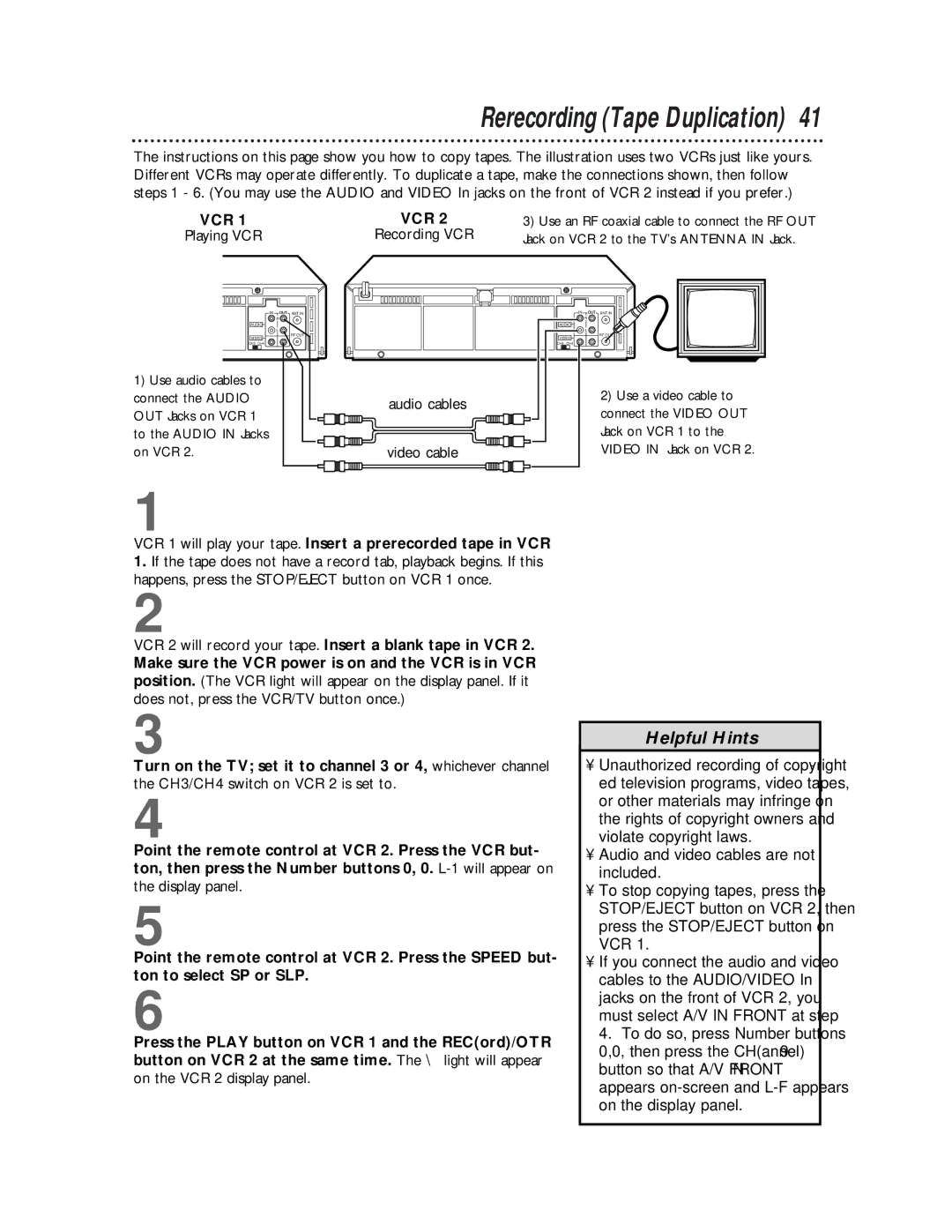 Philips VRZ255 owner manual Rerecording Tape Duplication, VCR 1 will play your tape. Insert a prerecorded tape in VCR 