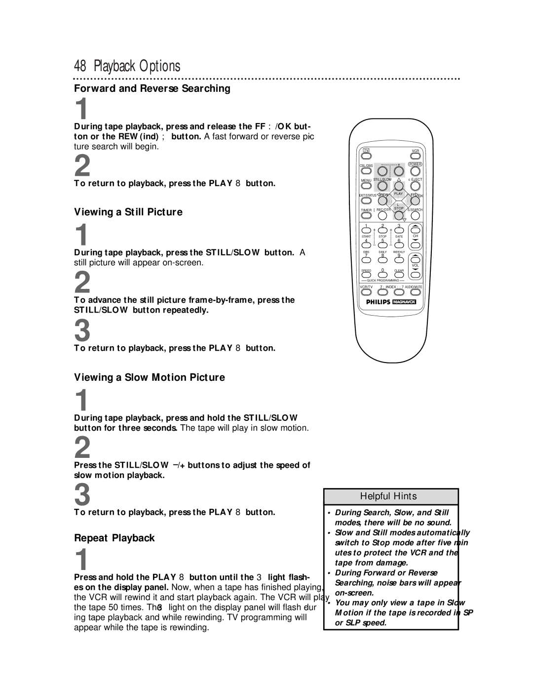 Philips VRZ255 Playback Options, Forward and Reverse Searching, Viewing a Still Picture, Viewing a Slow Motion Picture 