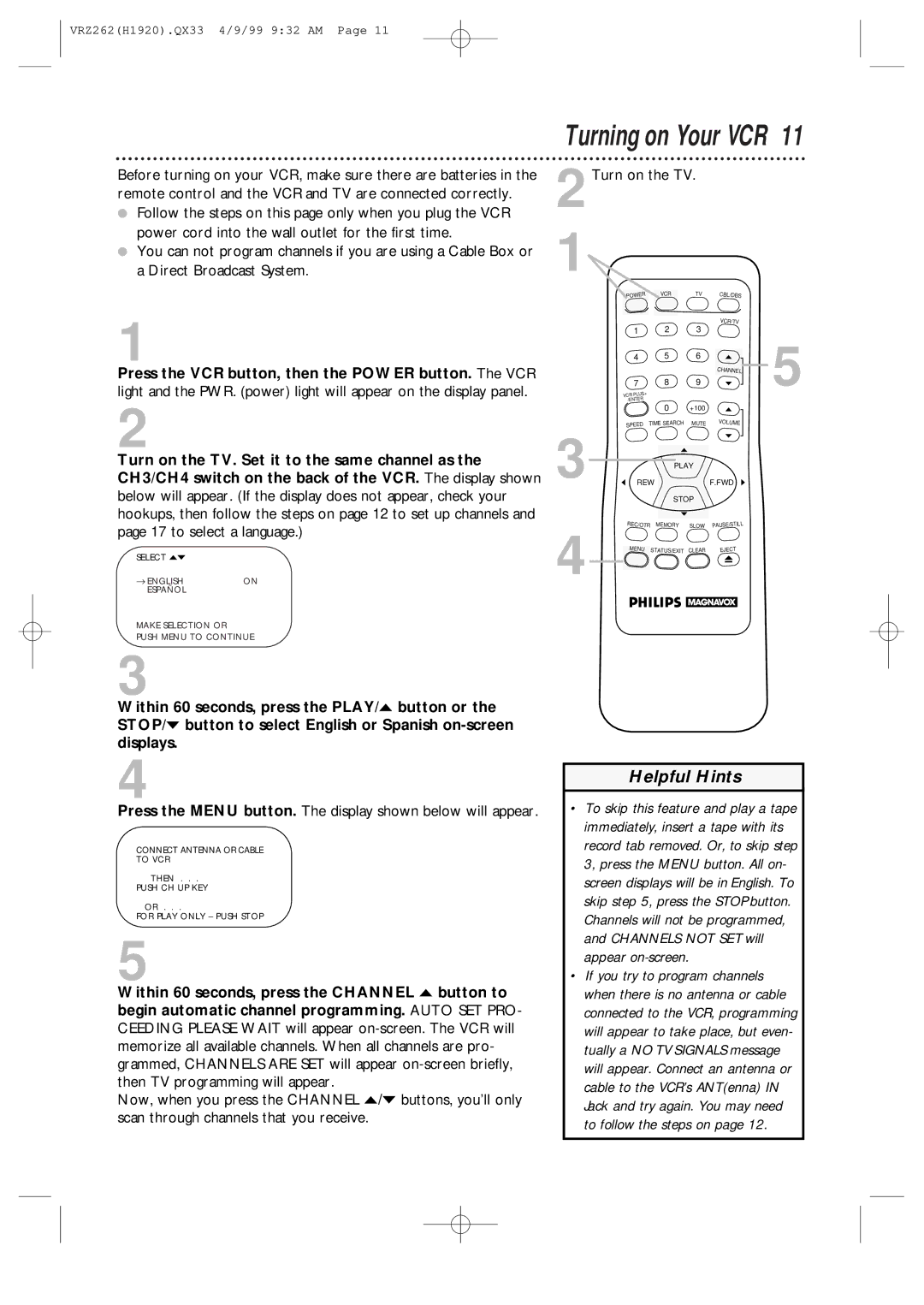 Philips VRZ262AT owner manual Turning on Your VCR, 2Turn on the TV 