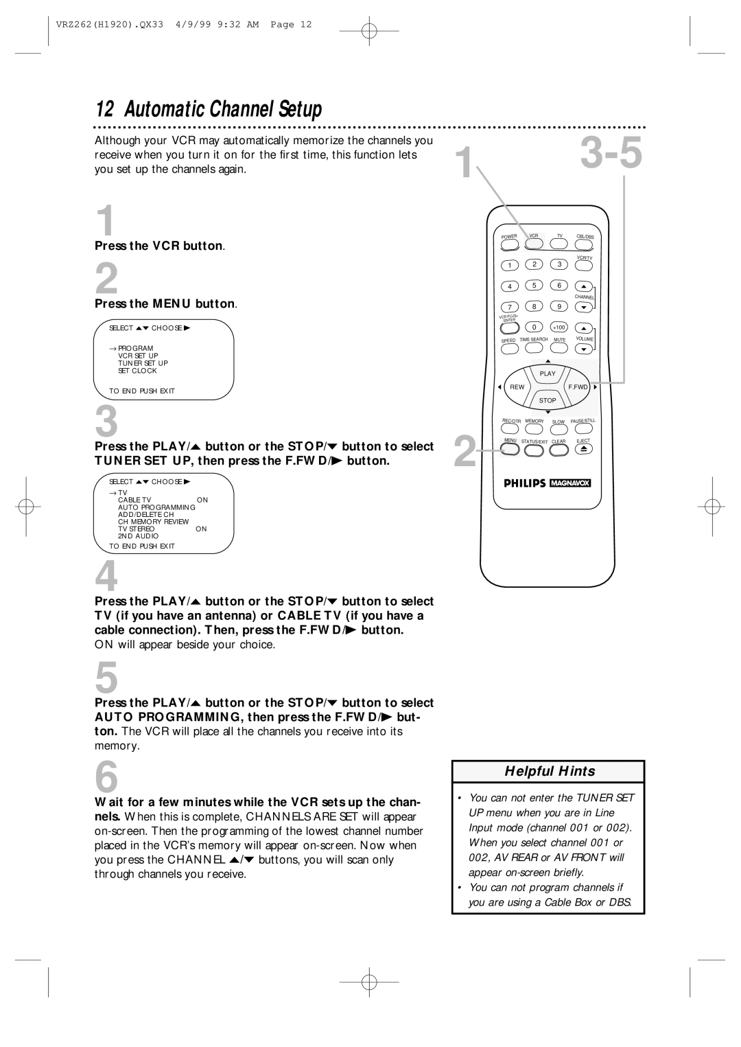 Philips VRZ262AT owner manual Automatic Channel Setup, Press the VCR button Press the Menu button 