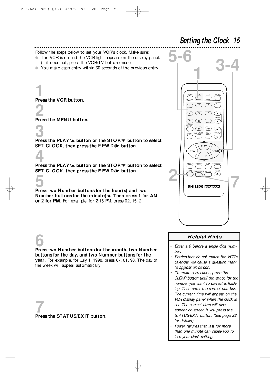 Philips VRZ262AT owner manual Setting the Clock, Enter a 0 before a single digit num- ber 