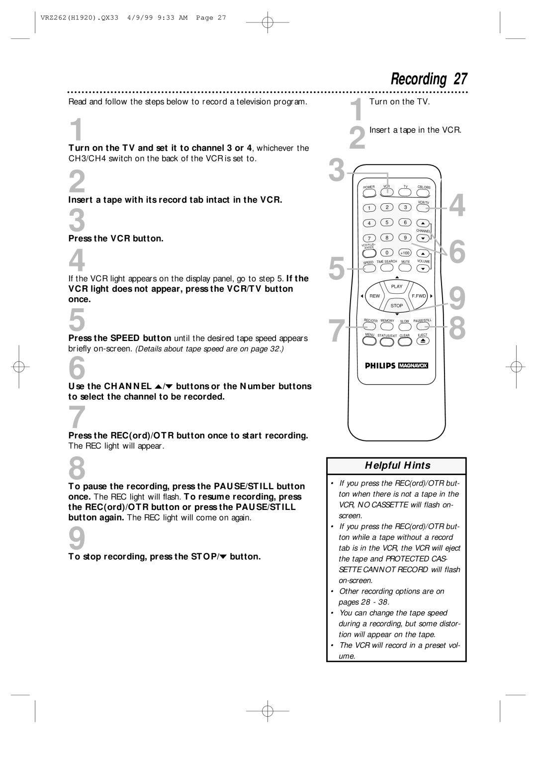 Philips VRZ262AT owner manual Recording, VCR light does not appear, press the VCR/TV button once 