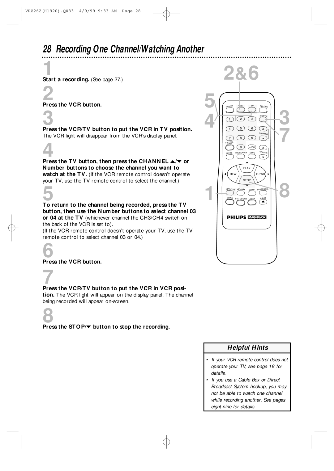 Philips VRZ262AT owner manual Recording One Channel/Watching Another 