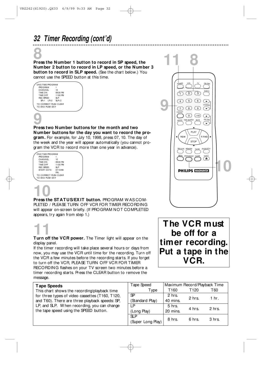 Philips VRZ262AT owner manual Timer Recording cont’d, Press the STATUS/EXIT button. Program WAS COM, Tape Speeds 