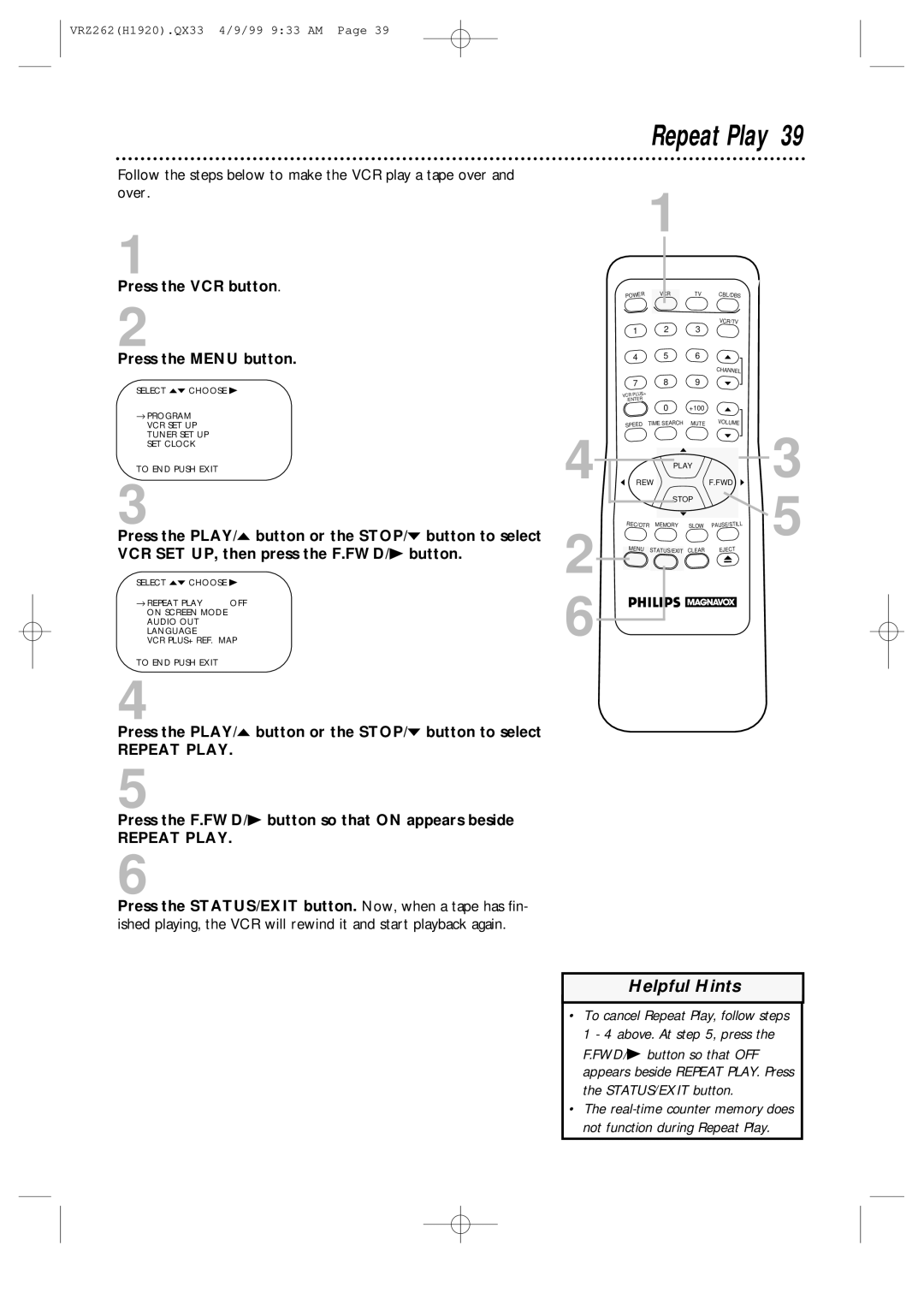 Philips VRZ262AT owner manual Repeat Play, Press the F.FWD/B button so that on appears beside 