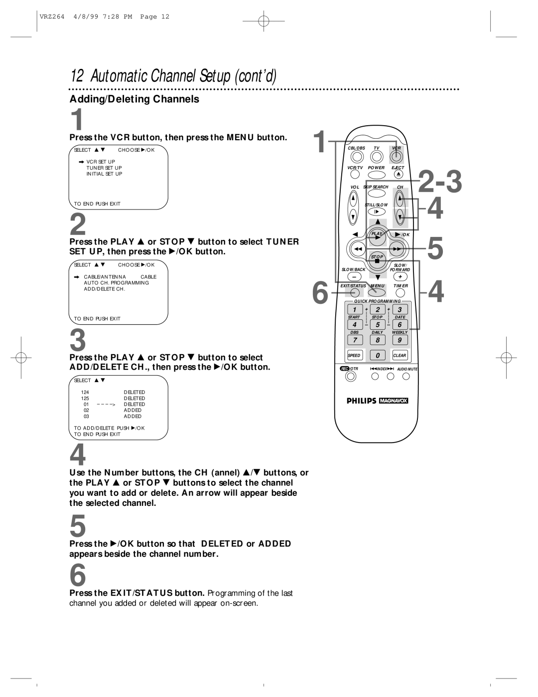 Philips VRZ264, VRZ244 owner manual Automatic Channel Setup cont’d, Adding/Deleting Channels 