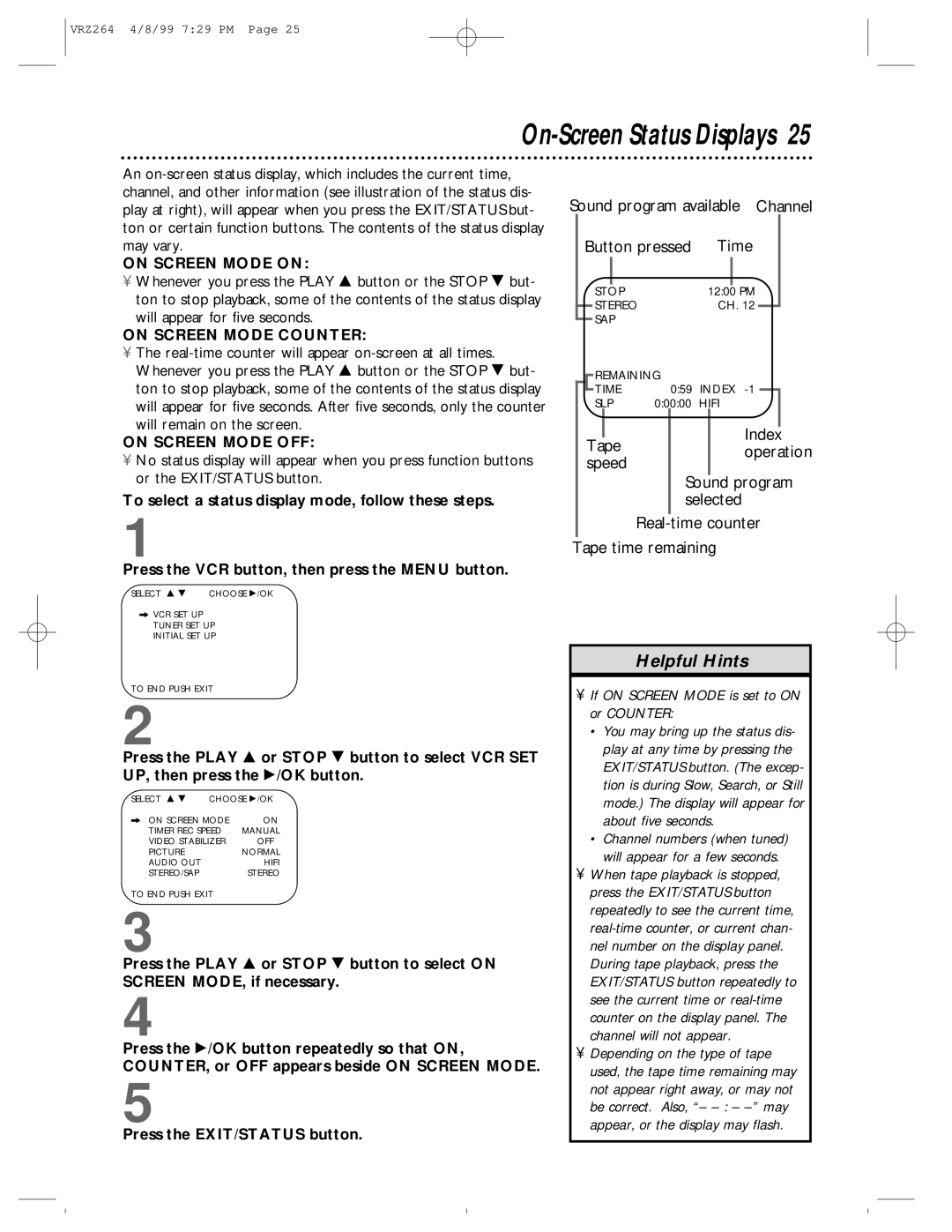 Philips VRZ244, VRZ264 owner manual Will remain on the screen, Operation, If on Screen Mode is set to on or Counter 