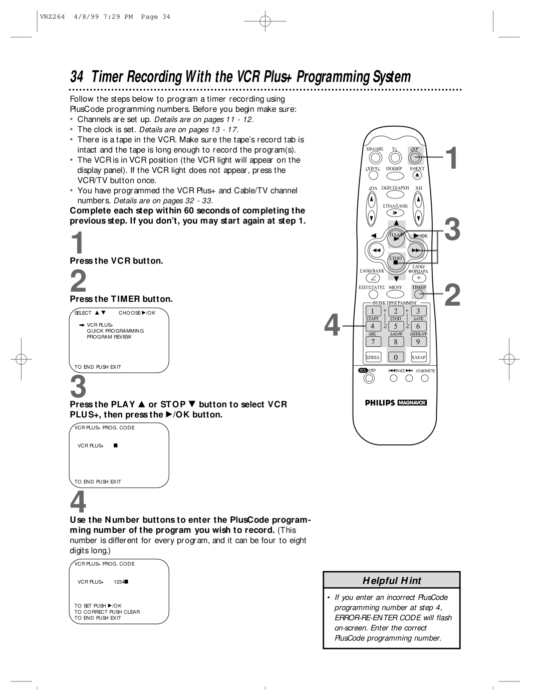 Philips VRZ264, VRZ244 owner manual Timer Recording With the VCR Plus+ Programming System, Press the Timer button 