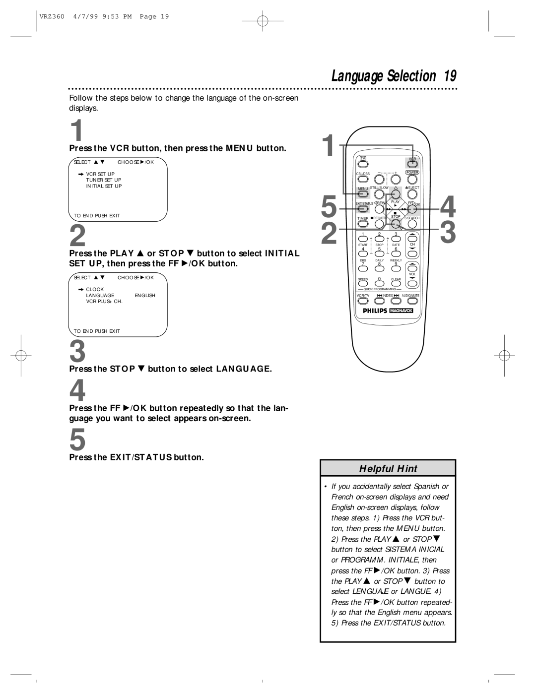 Philips VRZ360 owner manual Language Selection, Press the EXIT/STATUS button 