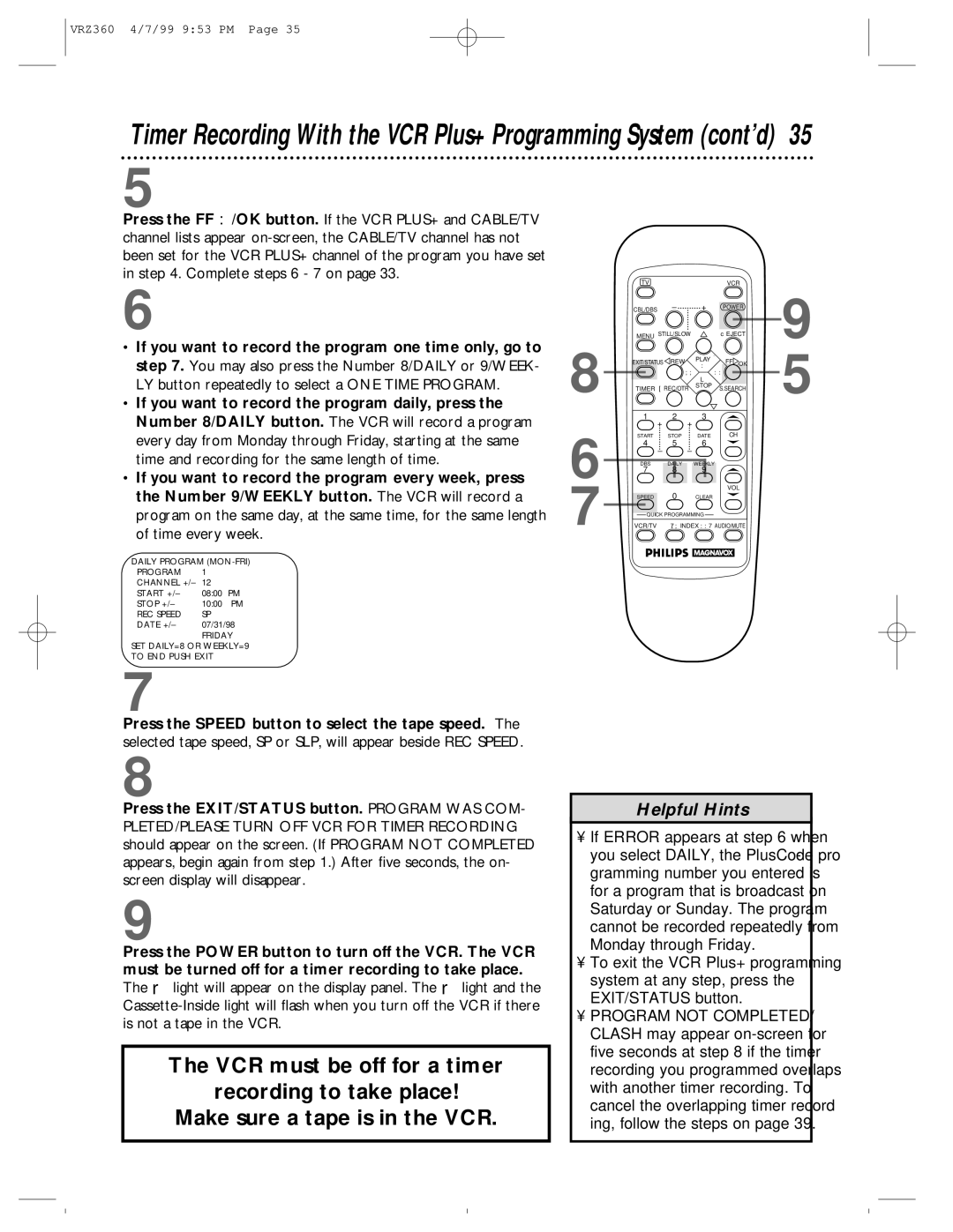 Philips VRZ360 owner manual Press the EXIT/STATUS button. Program WAS COM 