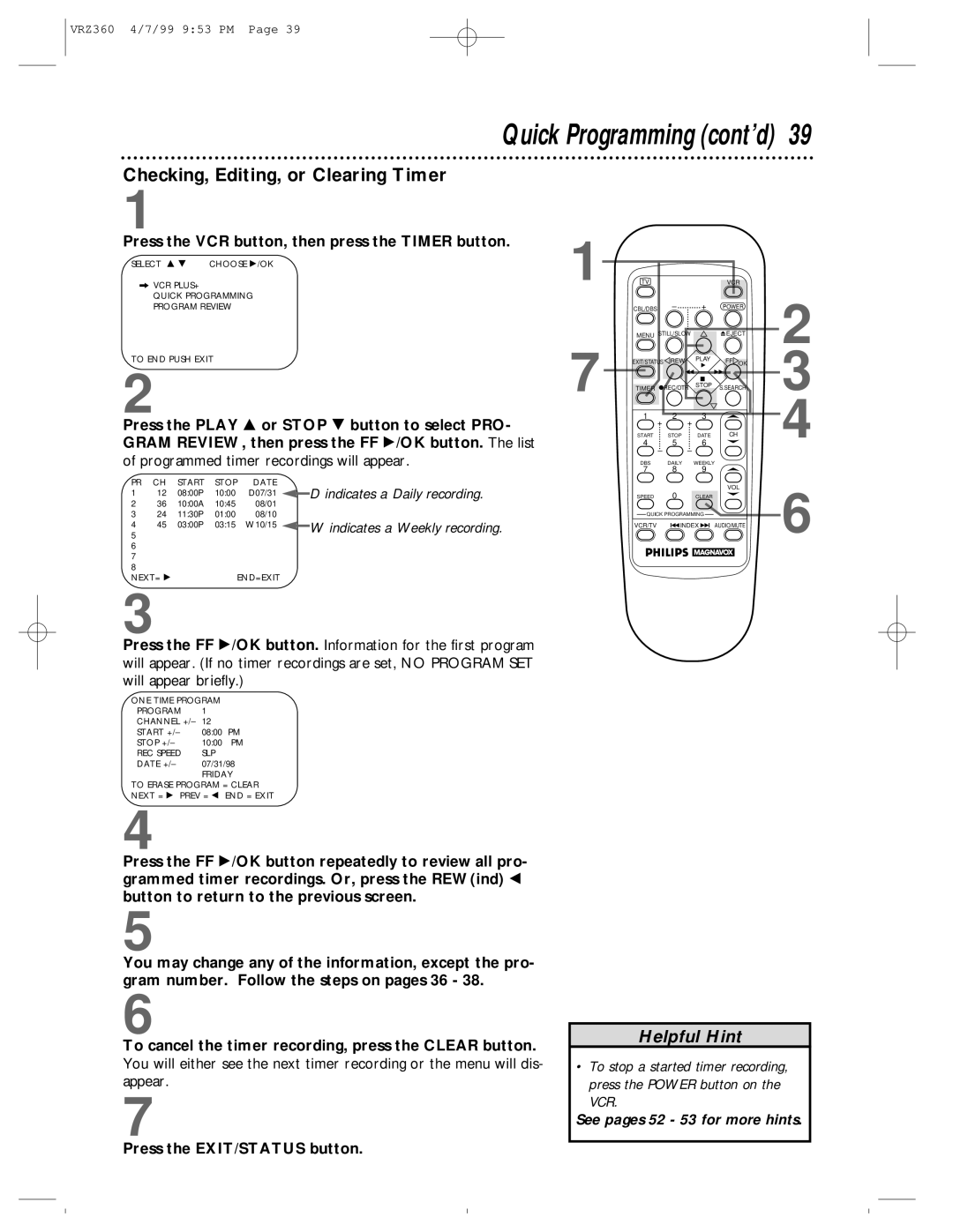 Philips VRZ360 owner manual Checking, Editing, or Clearing Timer, Programmed timer recordings will appear 