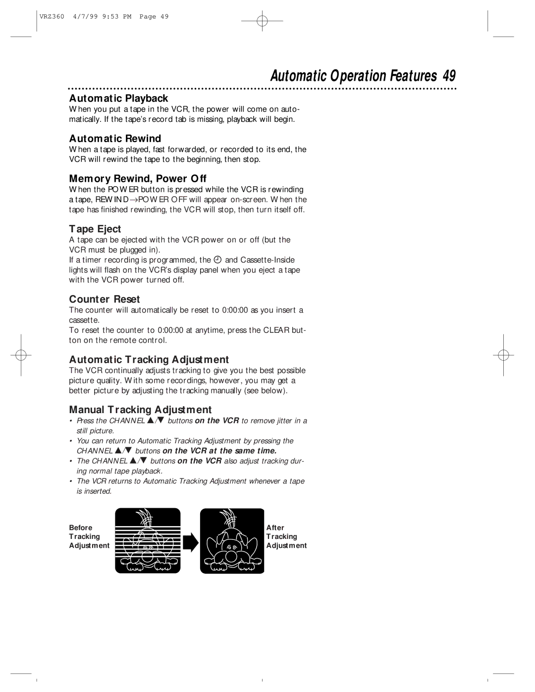 Philips VRZ360 owner manual Automatic Operation Features 