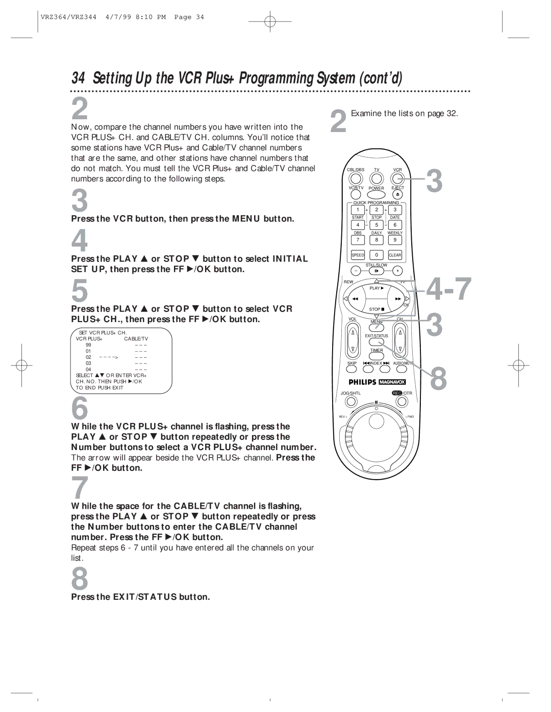 Philips VRZ364AT, VRZ344AT owner manual 2Examine the lists on, Arrow will appear beside the VCR PLUS+ channel. Press 