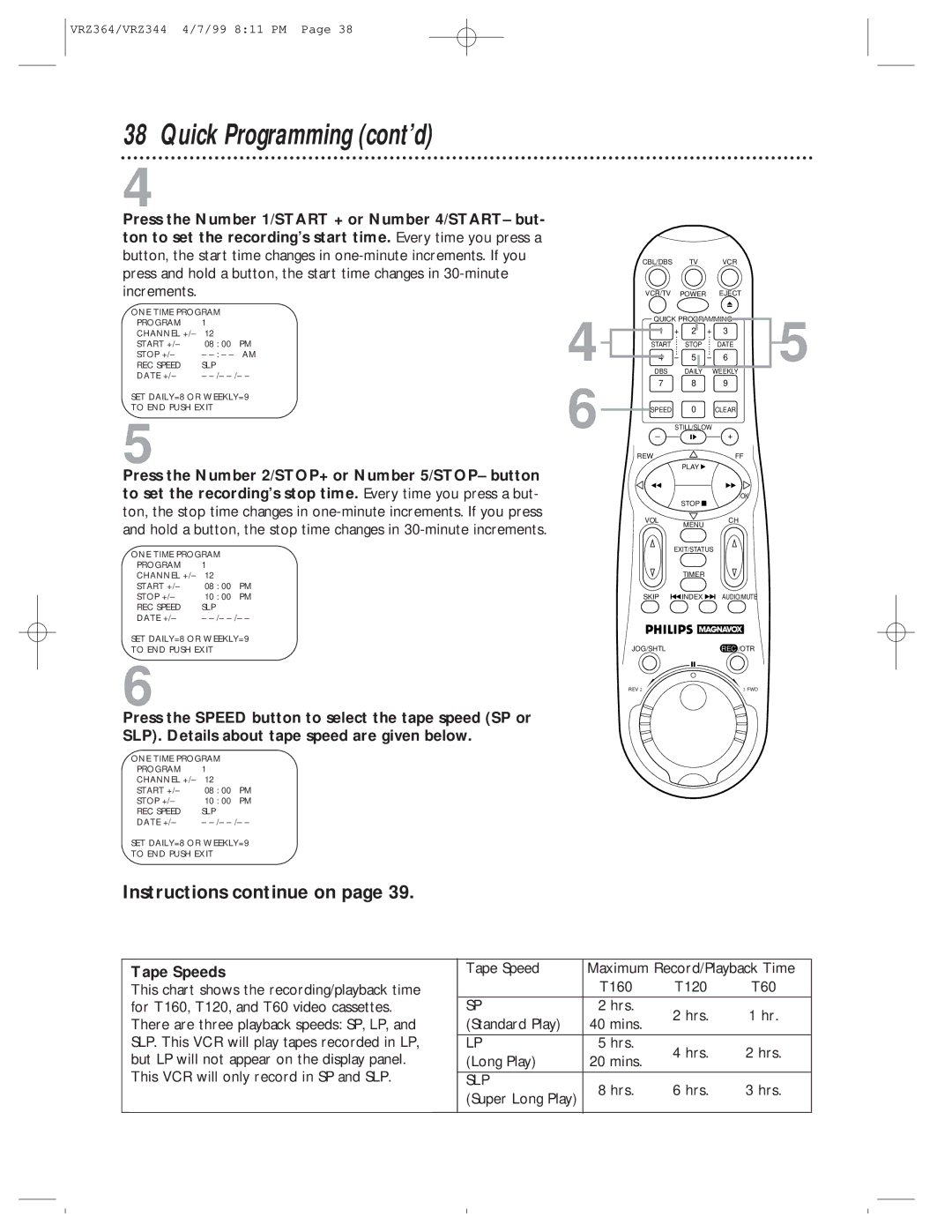 Philips VRZ364AT Quick Programming cont’d, Tape Speeds, Tape Speed Maximum Record/Playback Time T160 T120 T60, Long Play 