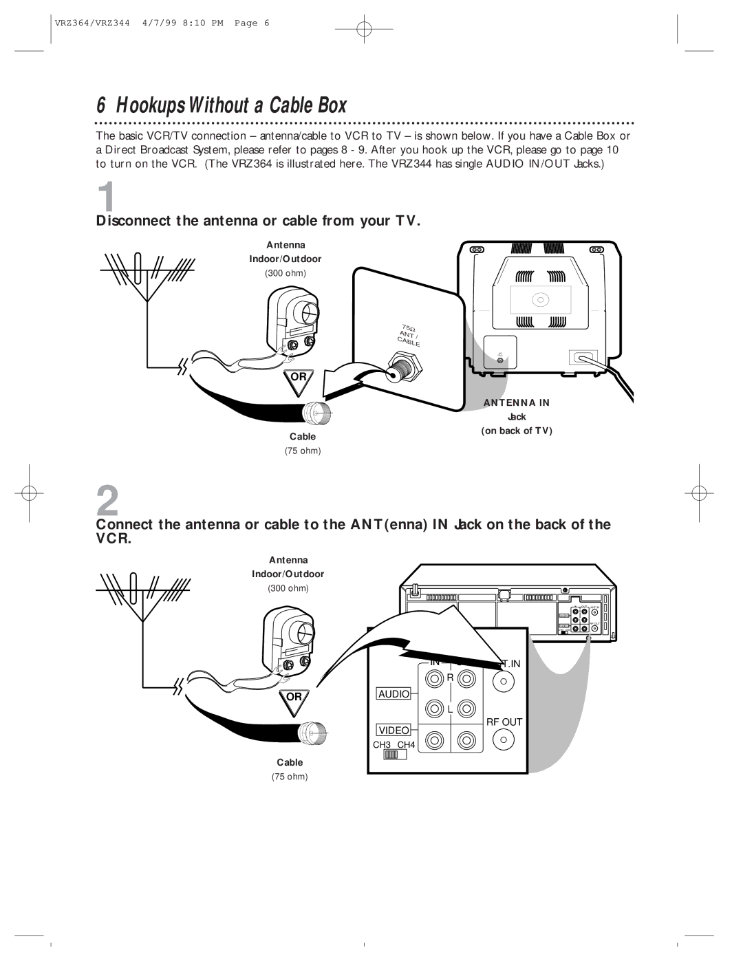 Philips VRZ364AT, VRZ344AT owner manual Hookups Without a Cable Box, Disconnect the antenna or cable from your TV 