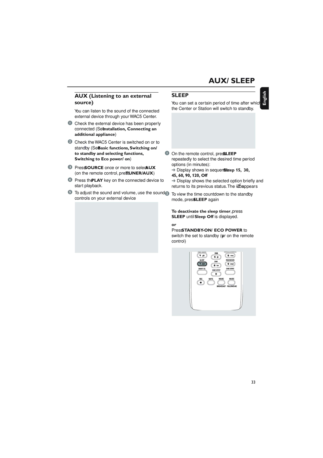 Philips WAC5 user manual AUX/ Sleep, AUX Listening to an external source 