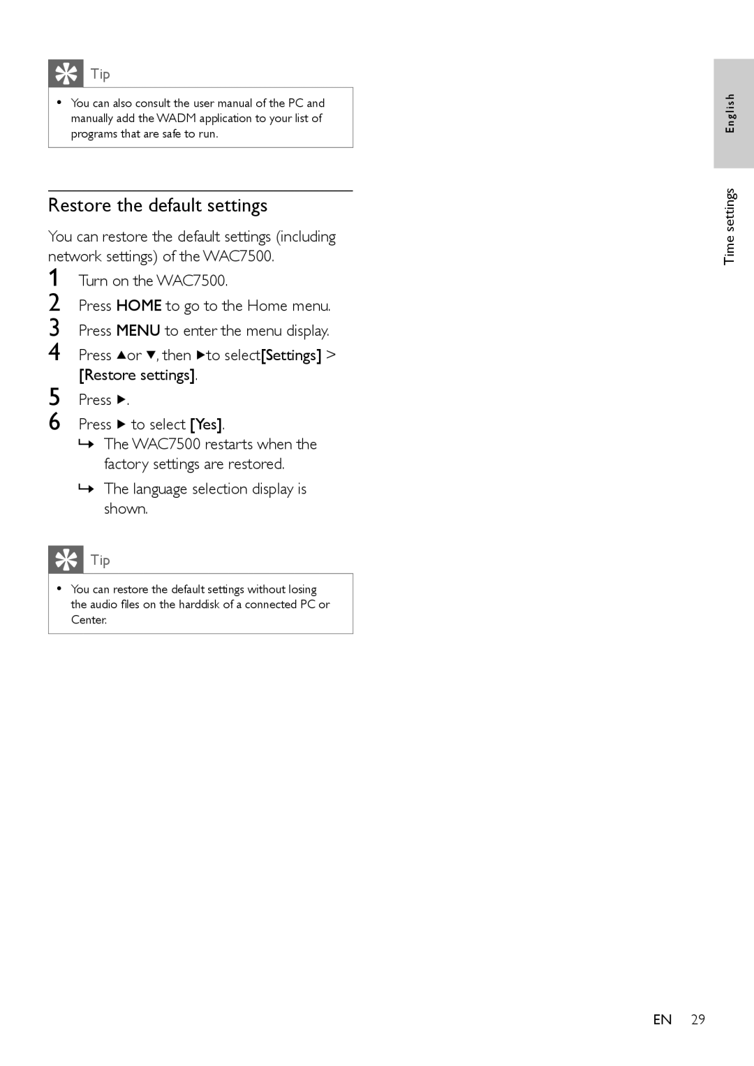 Philips WAC7505 user manual Restore the default settings, » The language selection display is shown 