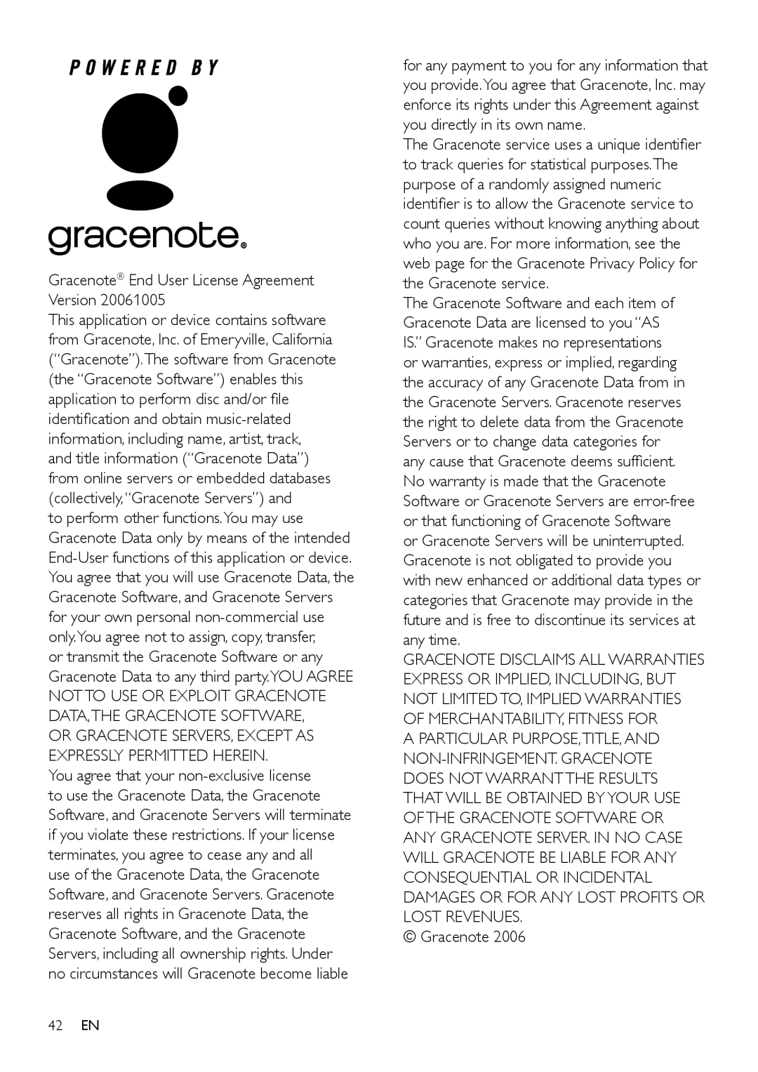 Philips WAC7505 Gracenote End User License Agreement Version, Particular PURPOSE,TITLE, NON-INFRINGEMENT. Gracenote 