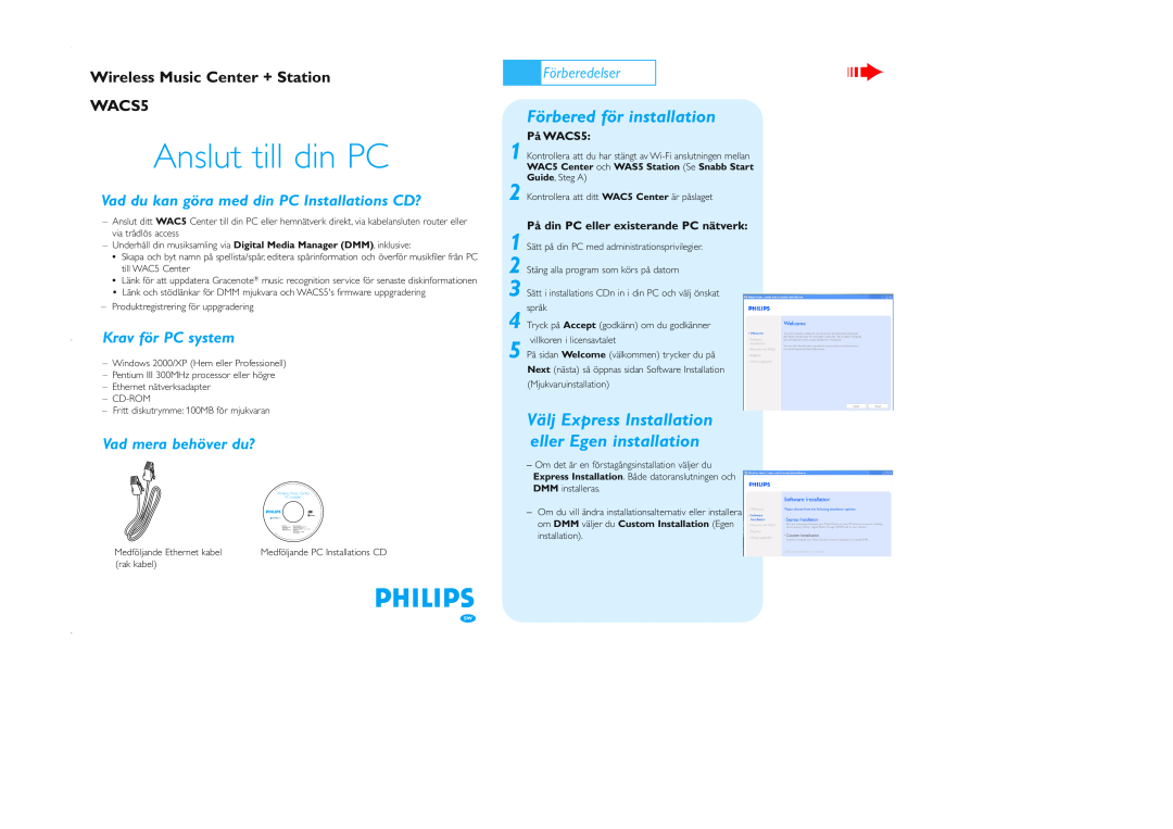 Philips WACS5 manual Förbered för installation, Välj Express Installation eller Egen installation, Krav för PC system 