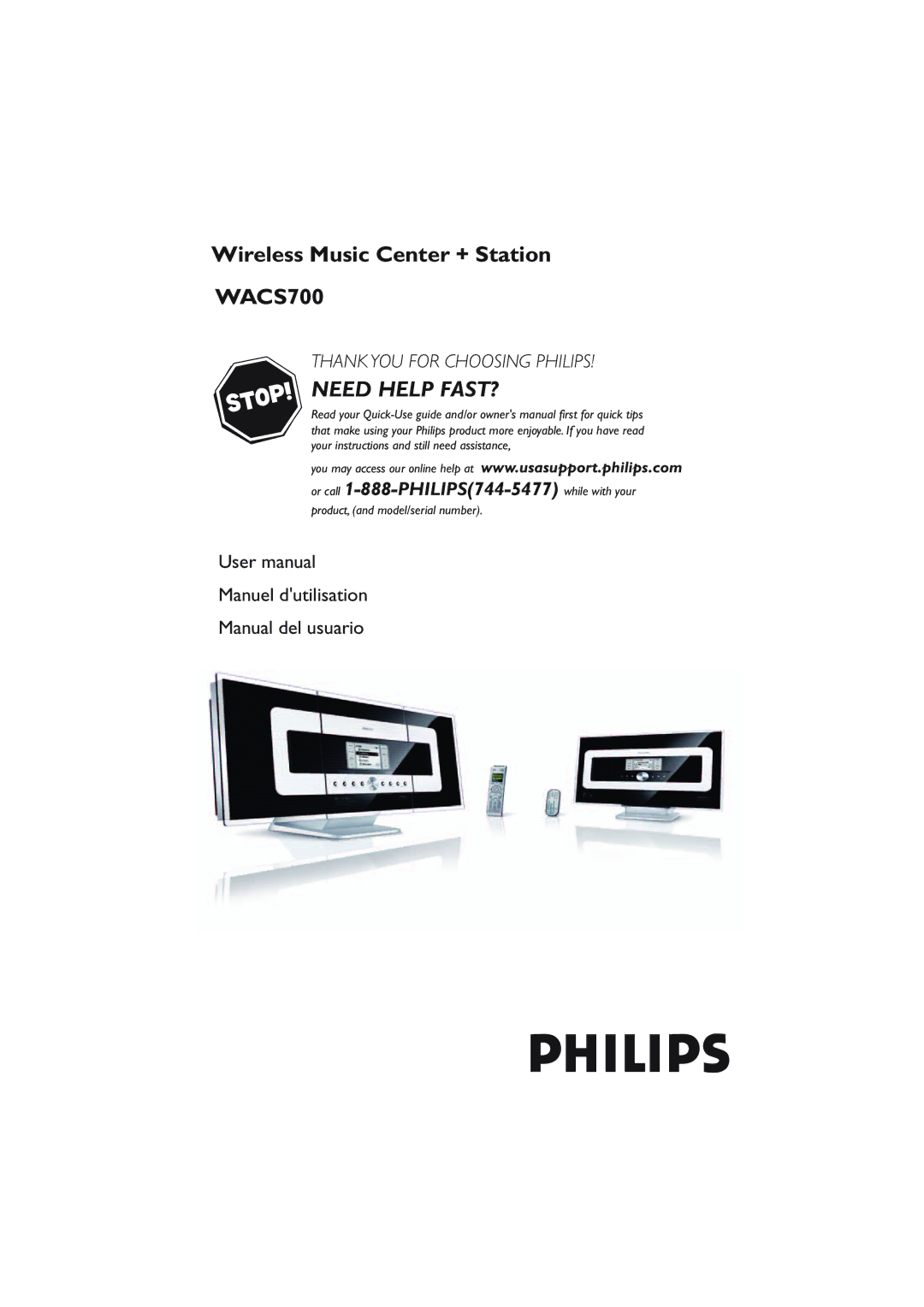 Philips WACS700 owner manual Wireless Music Center + Station, Need Help FAST? 