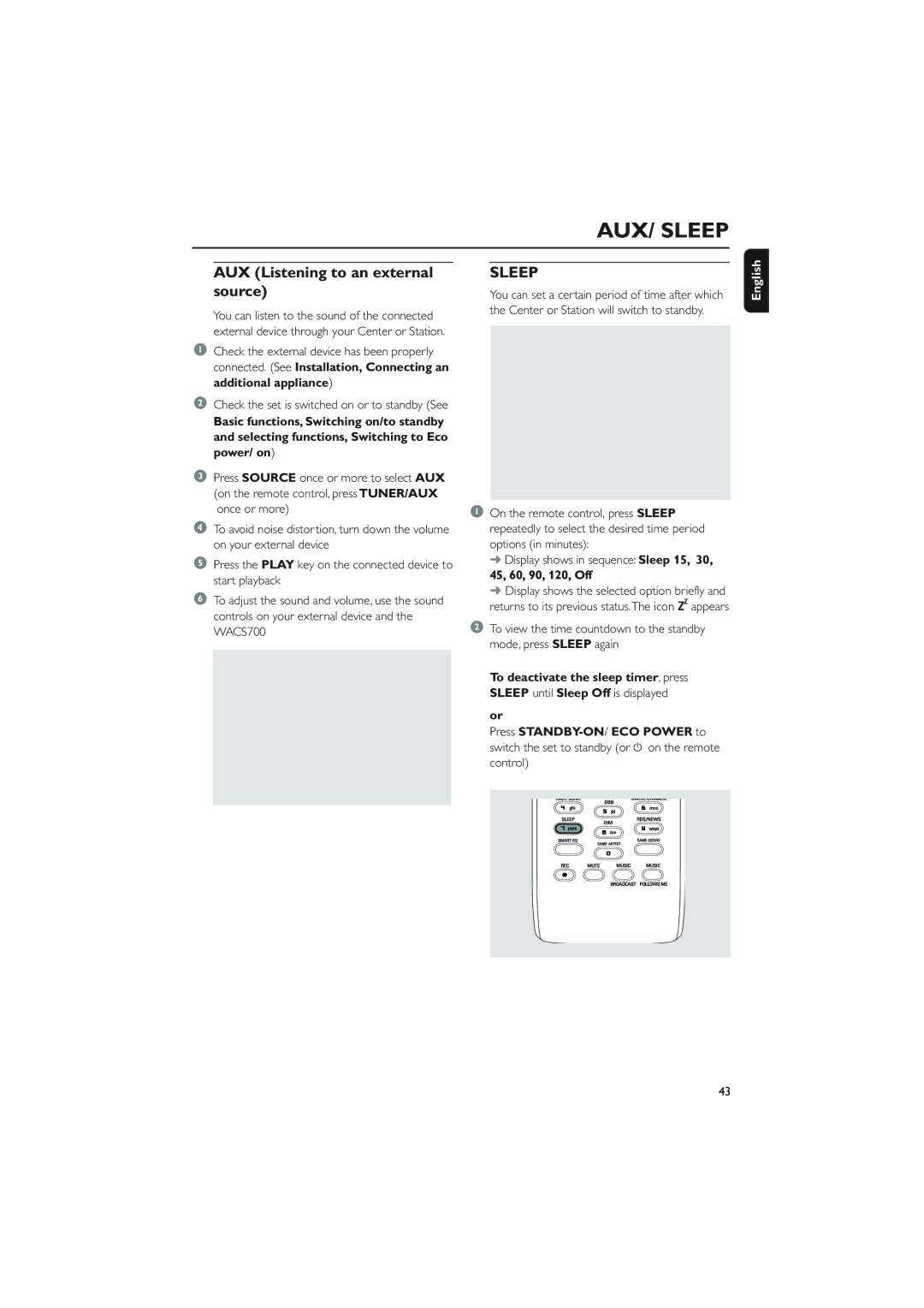 Philips WACS700 owner manual AUX/ Sleep, AUX Listening to an external source 