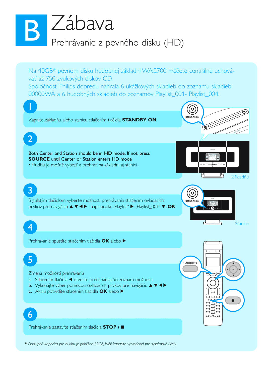 Philips WACS700 manual Prehrávanie z pevného disku HD, Základňu 