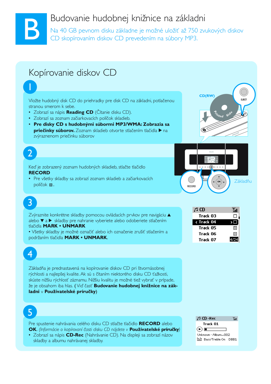 Philips WACS700 manual Budovanie hudobnej knižnice na základni, Kopírovanie diskov CD, Record 