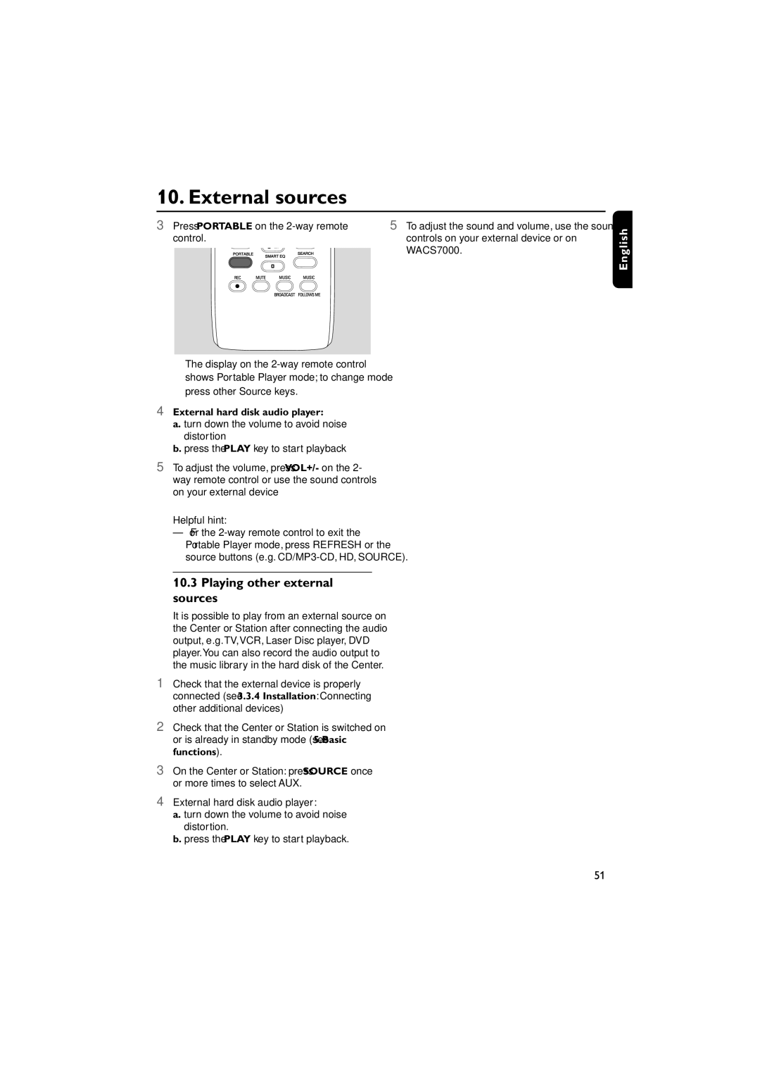 Philips WACS7000, WACS7005 user manual Playing other external sources, Press Portable on the 2-way remote control 