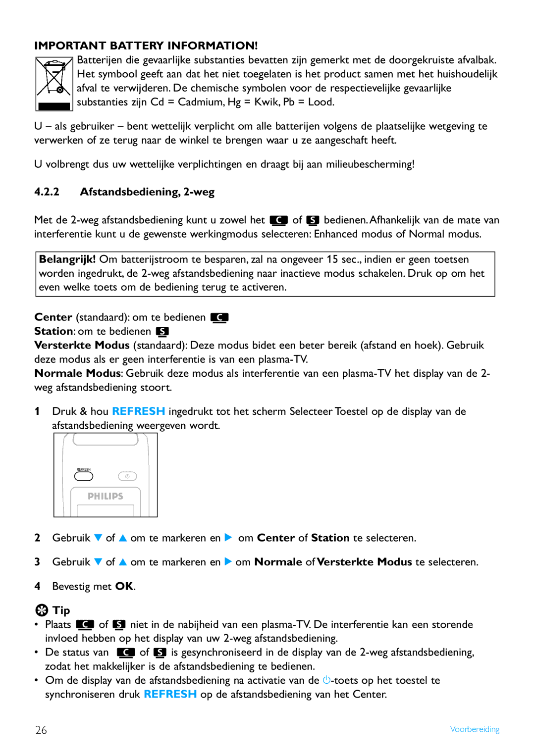 Philips WACS7500 manual Important Battery Information, Afstandsbediening, 2-weg 