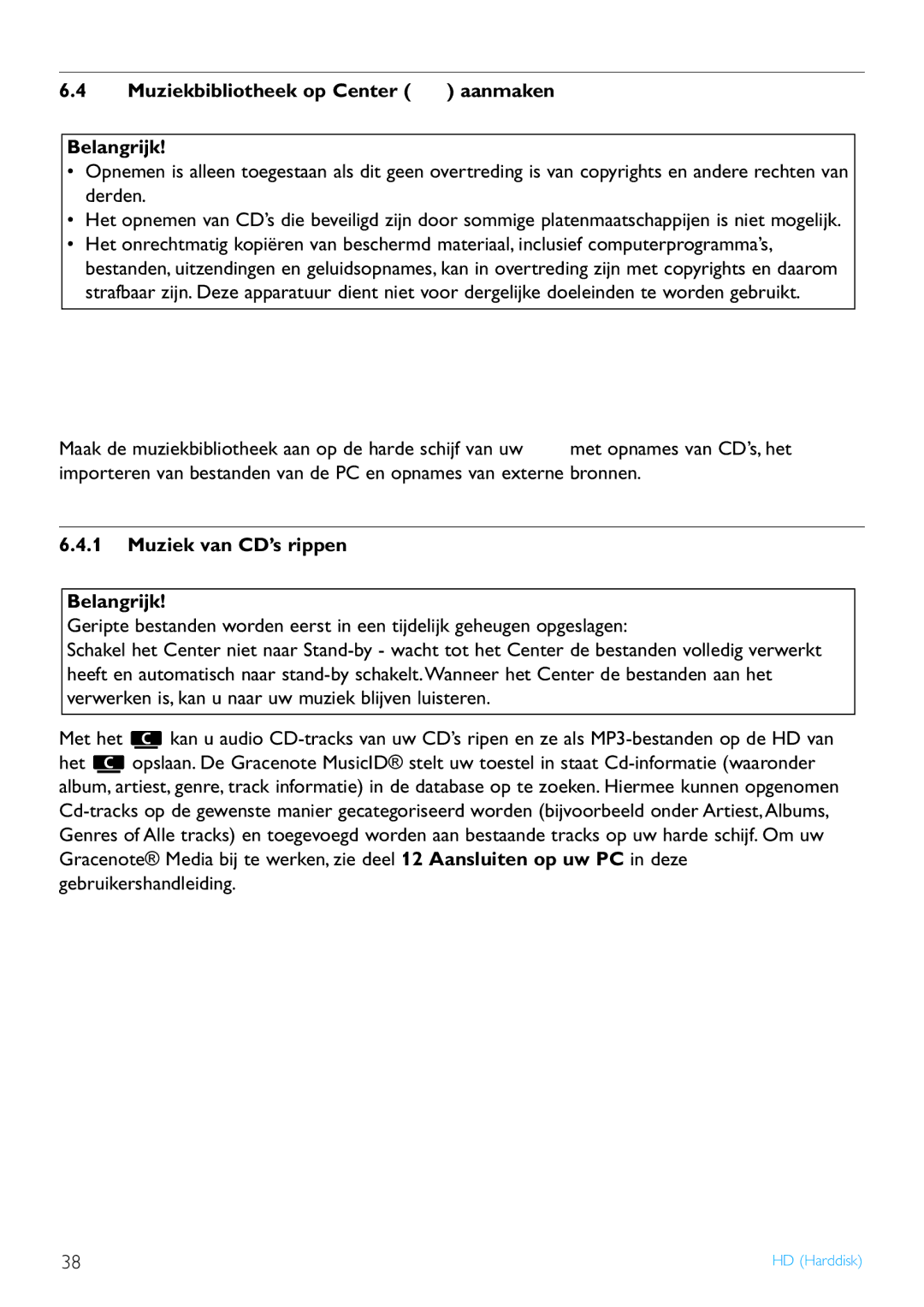 Philips WACS7500 manual Muziekbibliotheek op Center aanmaken Belangrijk, Muziek van CD’s rippen Belangrijk 