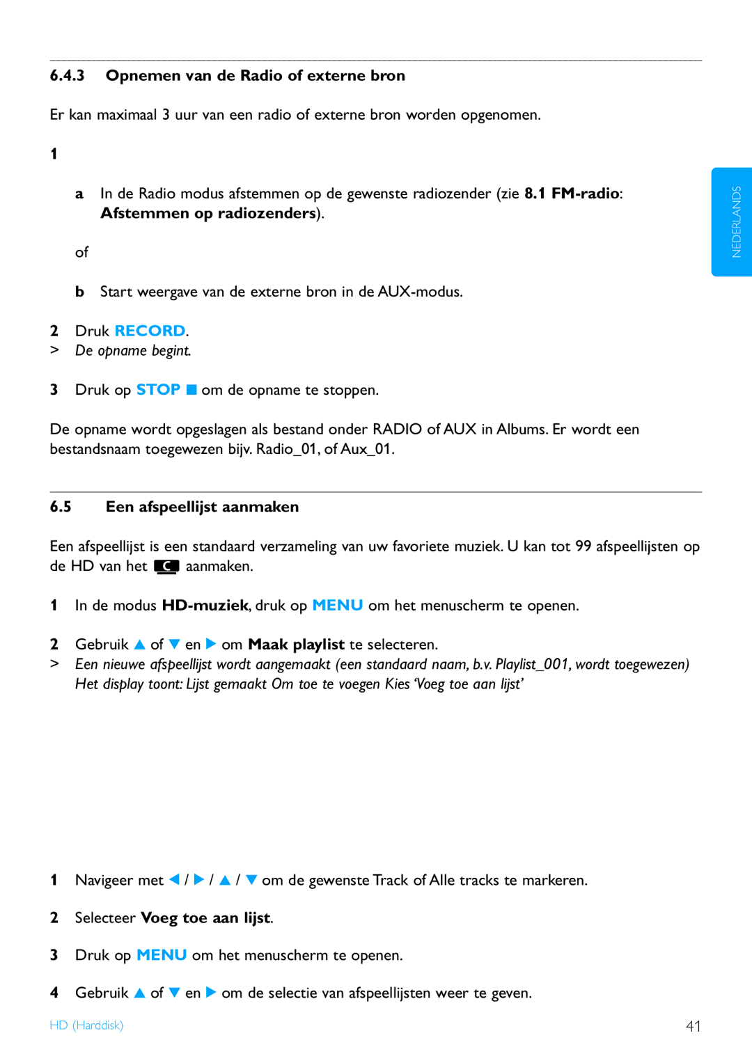 Philips WACS7500 manual Opnemen van de Radio of externe bron, Een afspeellijst aanmaken, Selecteer Voeg toe aan lijst 