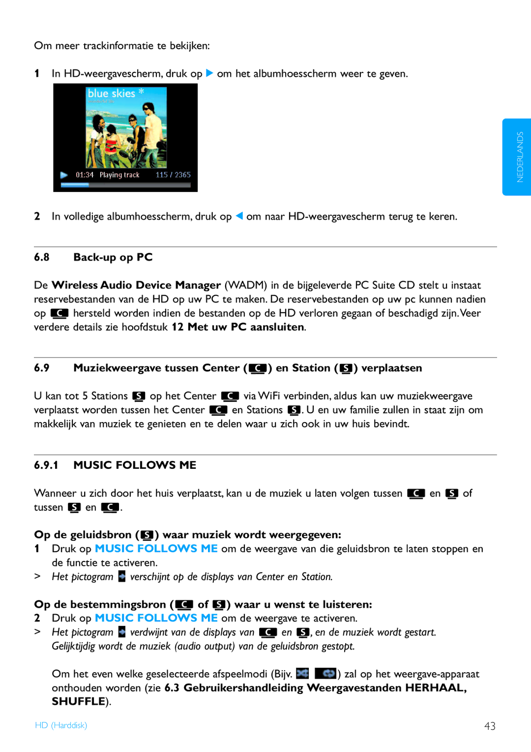Philips WACS7500 manual Back-up op PC, Muziekweergave tussen Center en Station verplaatsen 