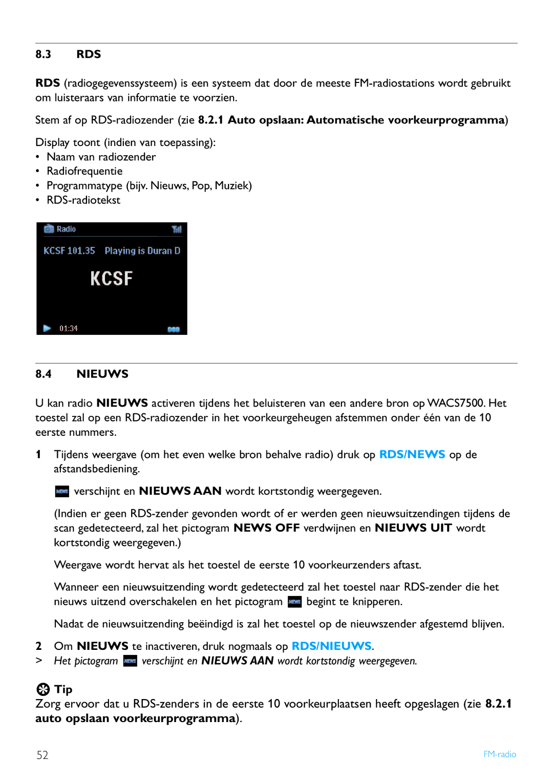 Philips WACS7500 manual Rds, Om Nieuws te inactiveren, druk nogmaals op RDS/NIEUWS 